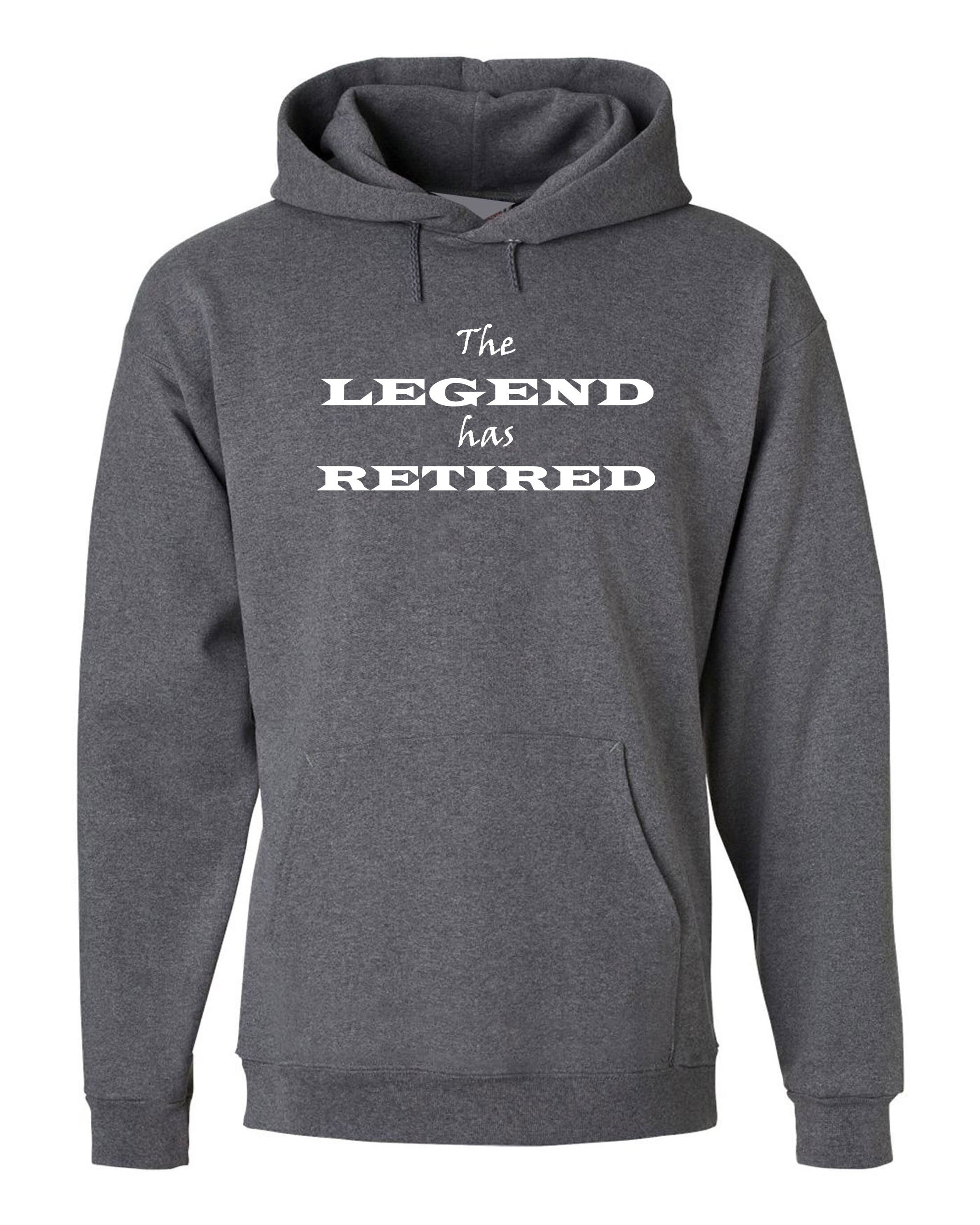 The Legend has Retired Hoodie Hoody Hood Hooded Retirement Gift Idea for Husband Father Grandad Mother Christmas Gift unisex