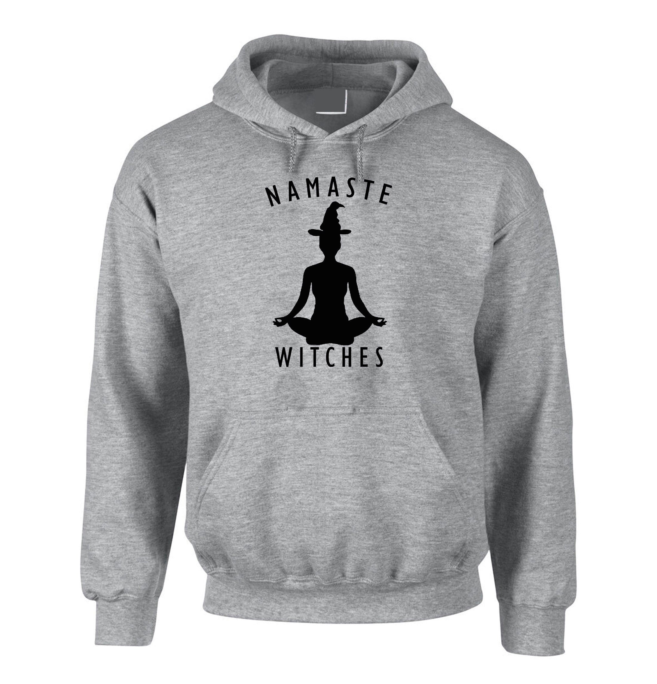 Namaste Witches Hoodie Hoody Hood Hooded - Funny Halloween Yoga Slogan Mens or Ladies Top Hindi Regards Desi Gift Outfit