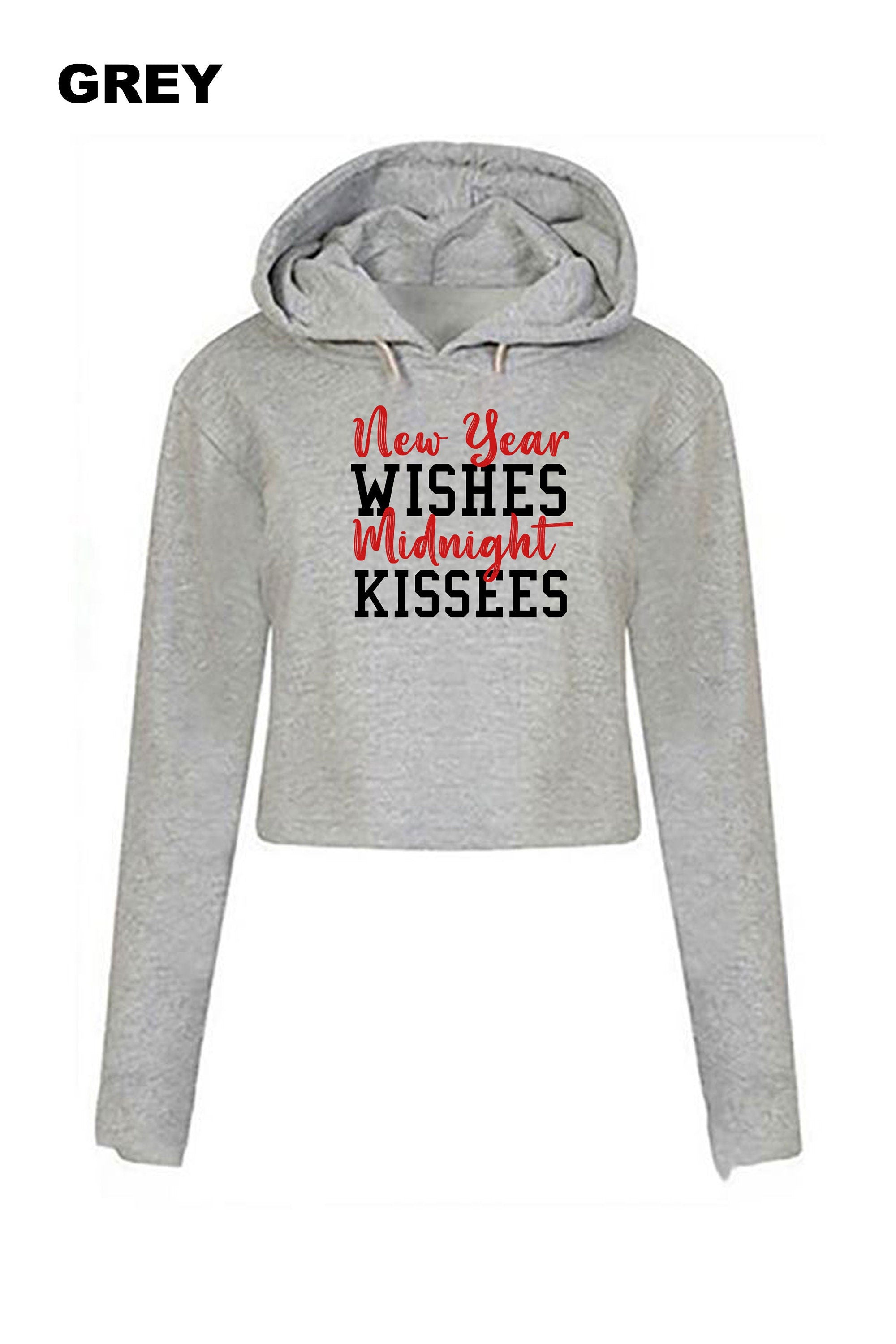 New Year Wishes Midnight Kisses Funny New Year Ladies Crop Tops Hoodie Hood Croptop Crop-top Happy New Year 2022 Joke Couple Gift Joke Top