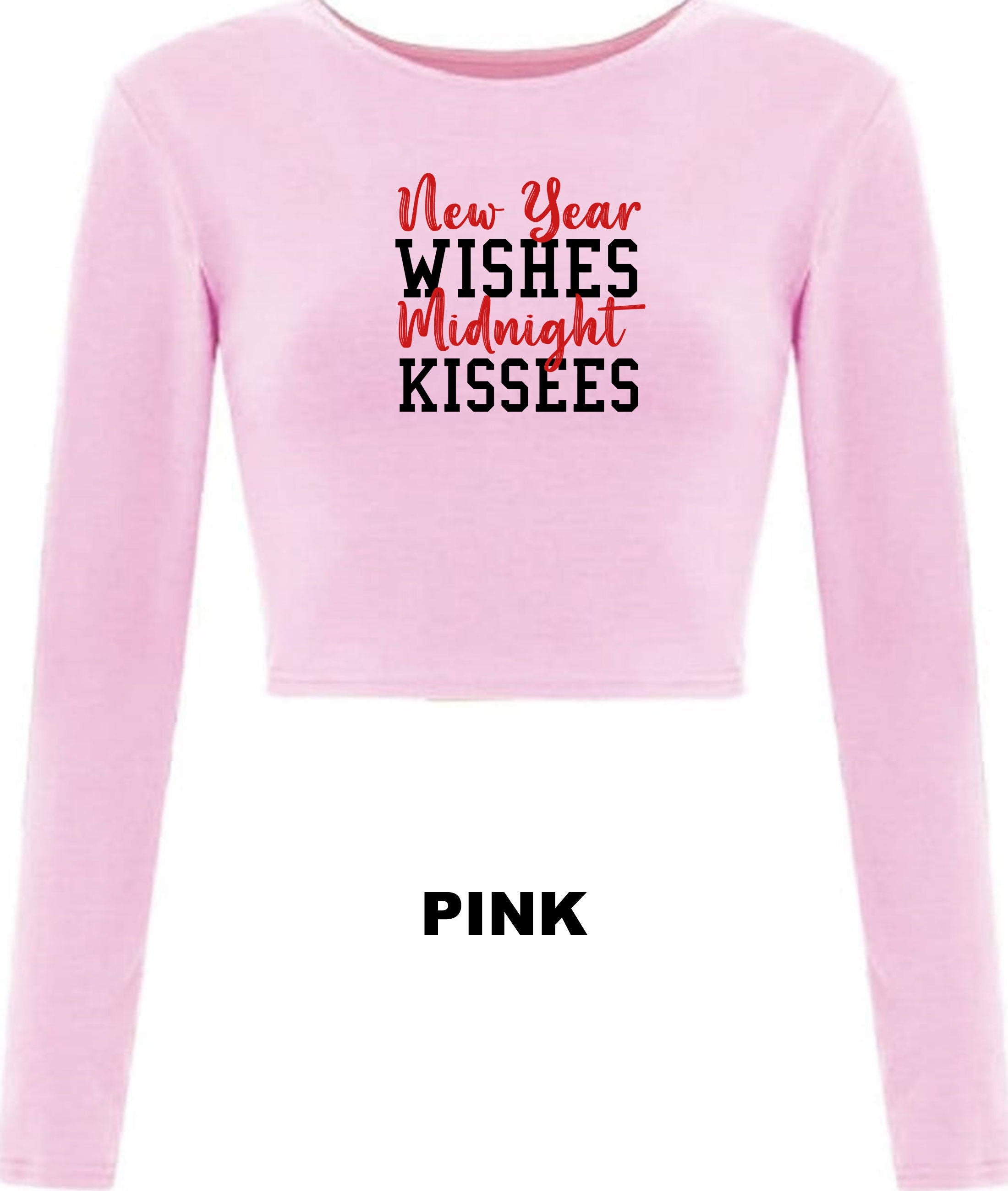 New Year Wishes Midnight Kisses Funny New Year Ladies Crop Tops Croptop Crop-top Happy New Year 2022 Joke Couple Gift Joke Top