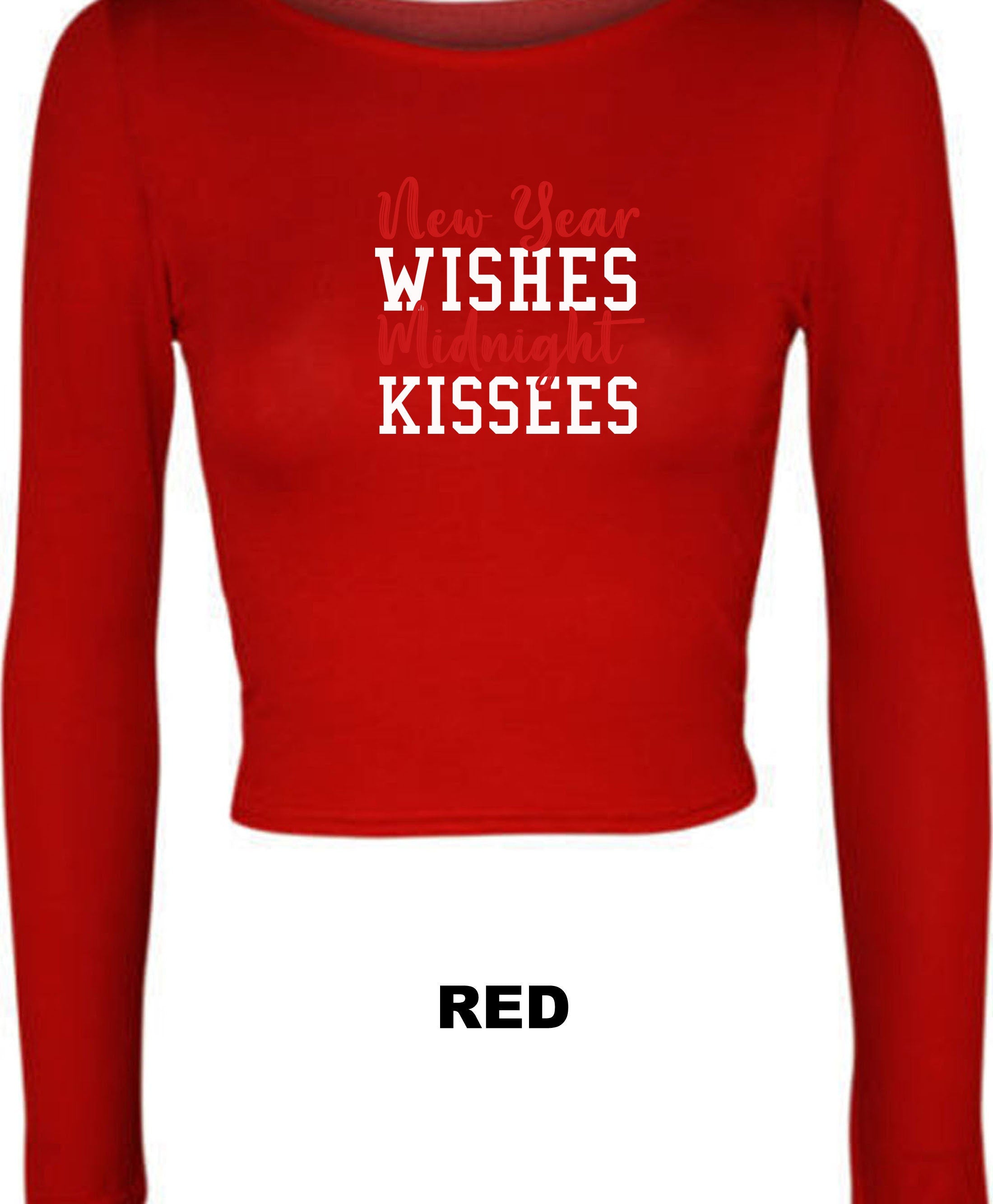 New Year Wishes Midnight Kisses Funny New Year Ladies Crop Tops Croptop Crop-top Happy New Year 2022 Joke Couple Gift Joke Top