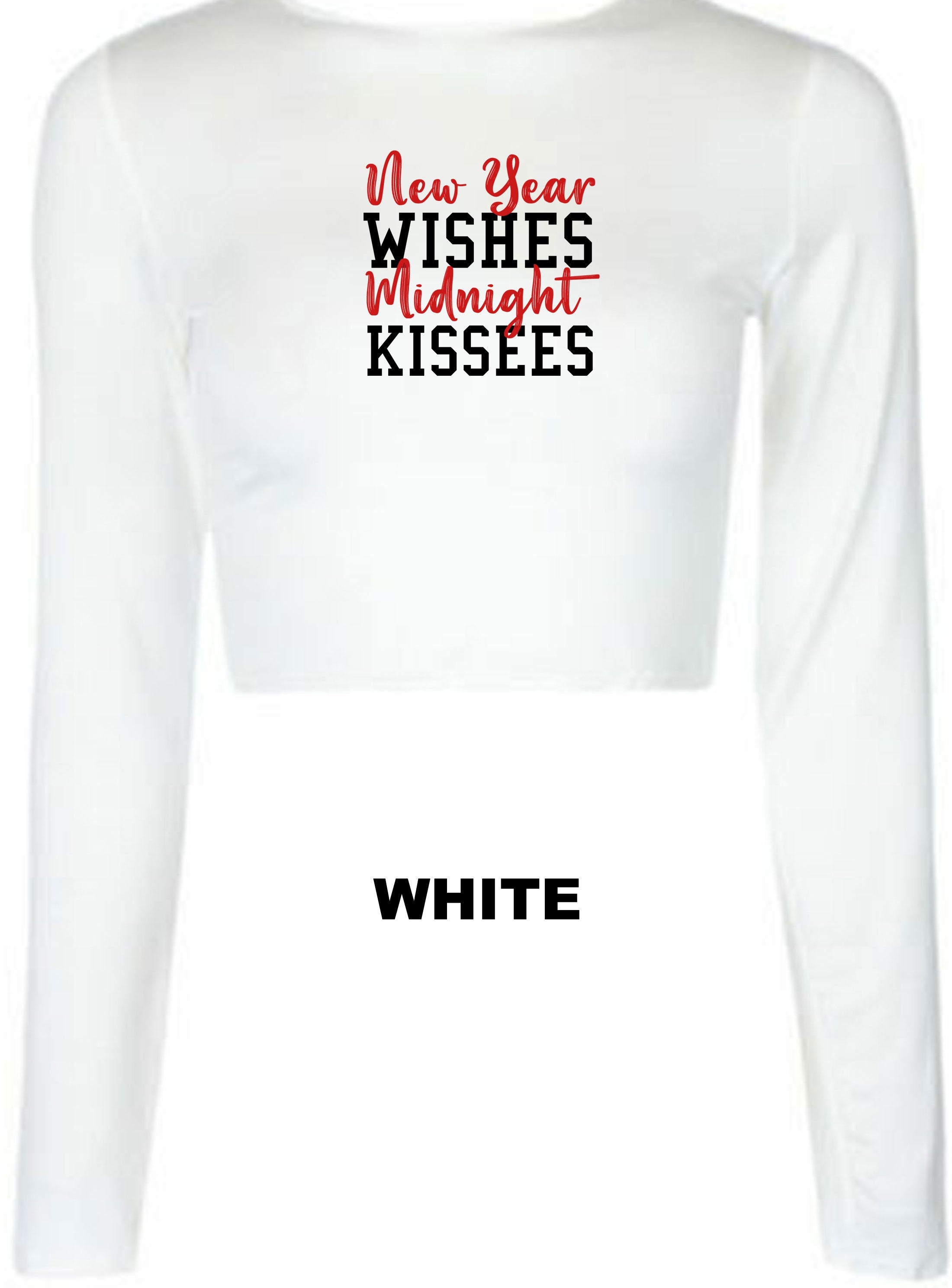 New Year Wishes Midnight Kisses Funny New Year Ladies Crop Tops Croptop Crop-top Happy New Year 2022 Joke Couple Gift Joke Top