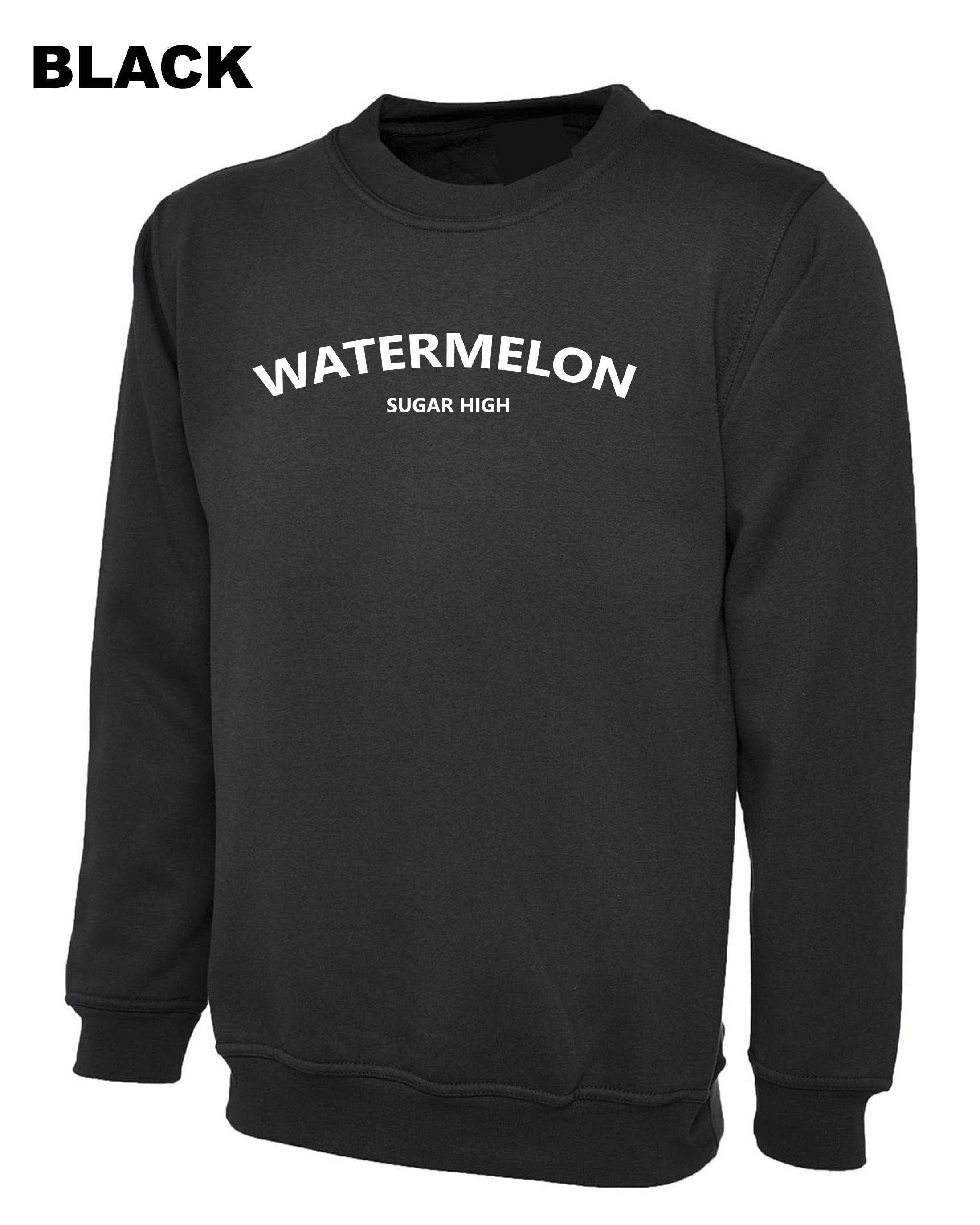 Funny Ladies Wastermelon Sweatshirt Jumper Sweater Shirt Sugar High Joke Humor Naught Unisex Birthday Gift Christmas Xmas Womens