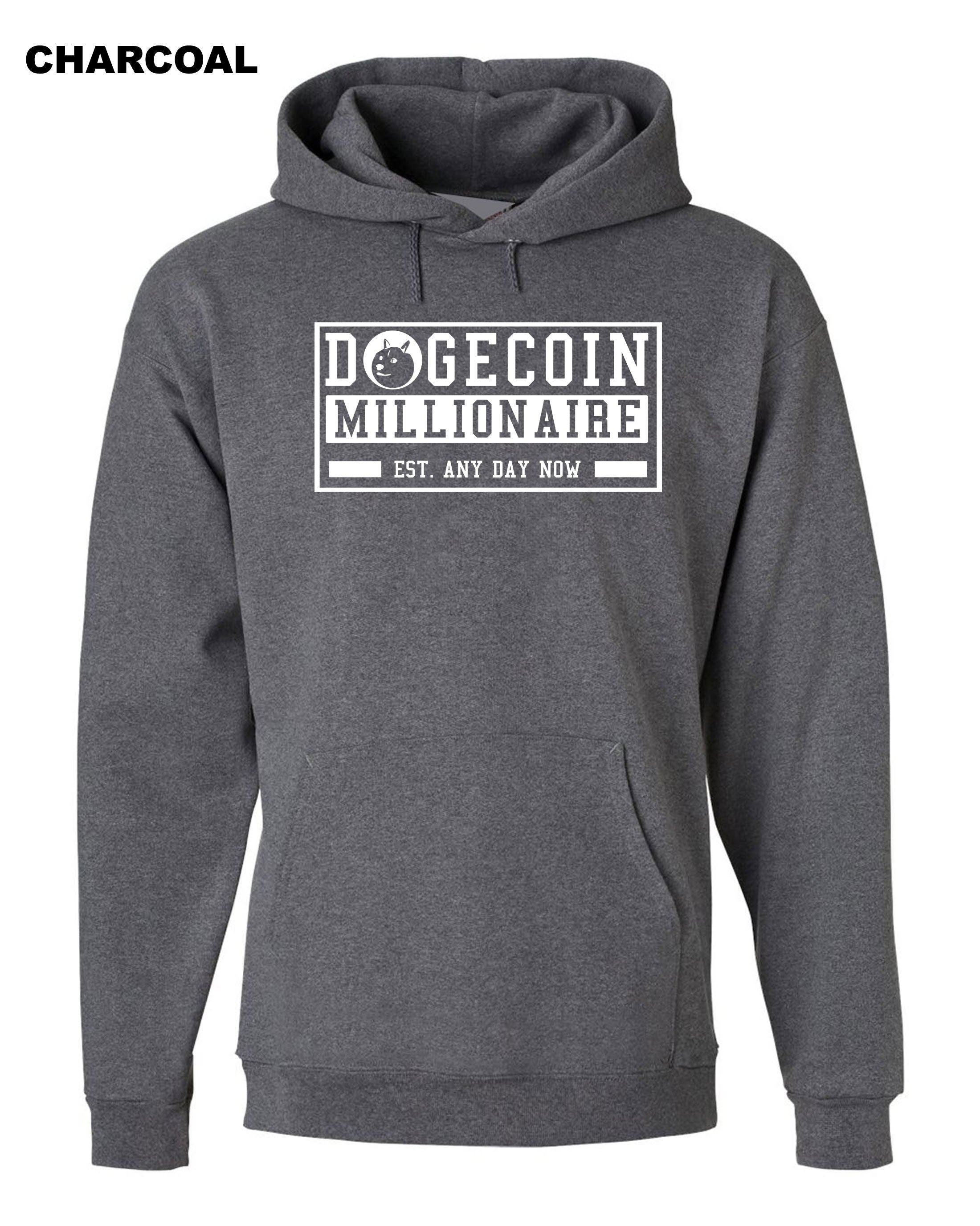 Funny Crypto Dogecoin Hoodie Hoody Hood Hooded Millionaire Any Day now Cryotp currency Trading gift mining Top Unisex Joke