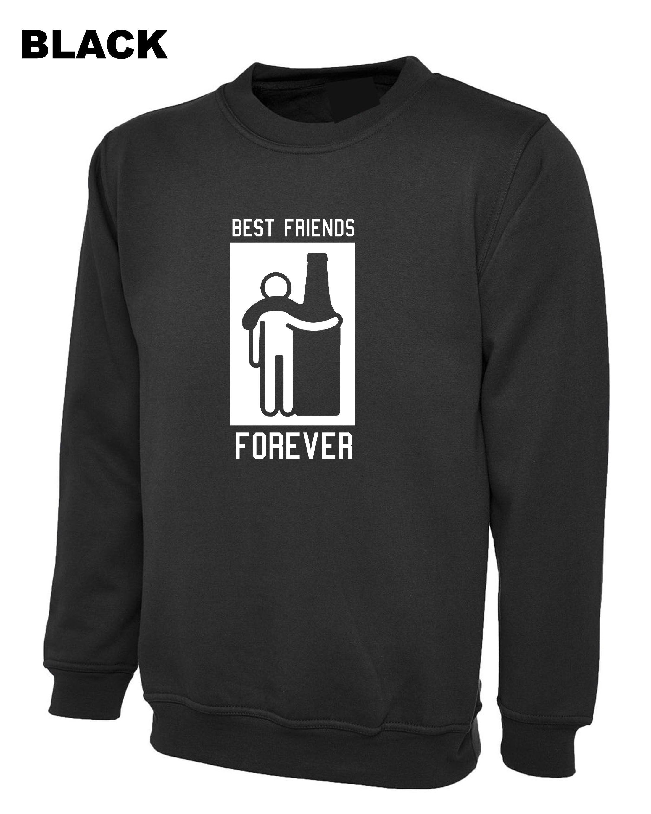 Best Friends Forever Sweatshirt Jumper Sweater shirt Friendship Day Top Wine Vodka Whisky Lover Gift for Father Uncle Aun Joke Humor