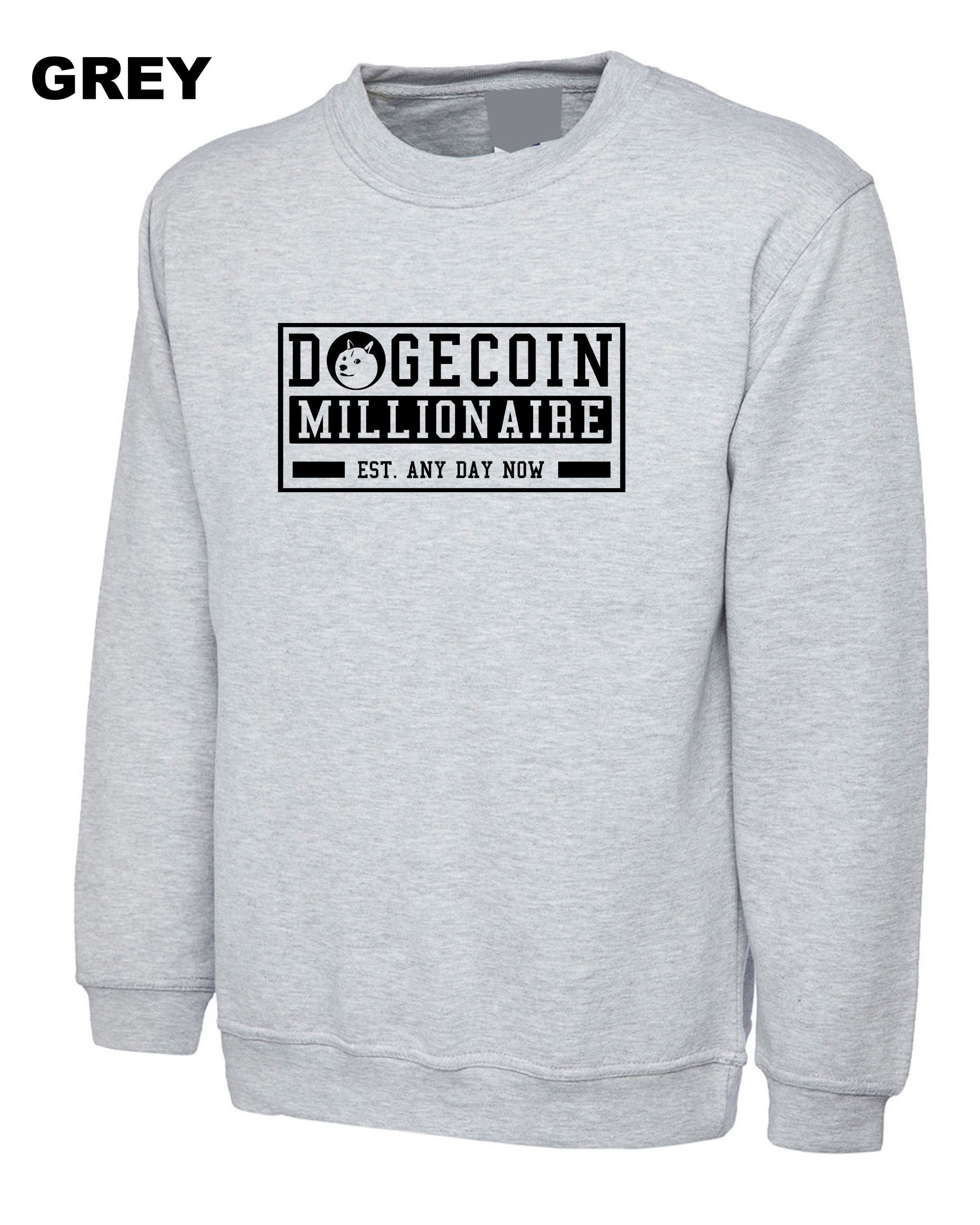 Funny Crypto Dogecoin Sweatshirt Jumper Sweater shirt Millionaire Any Day now Cryotp currency Trading gift mining Top Unisex Joke