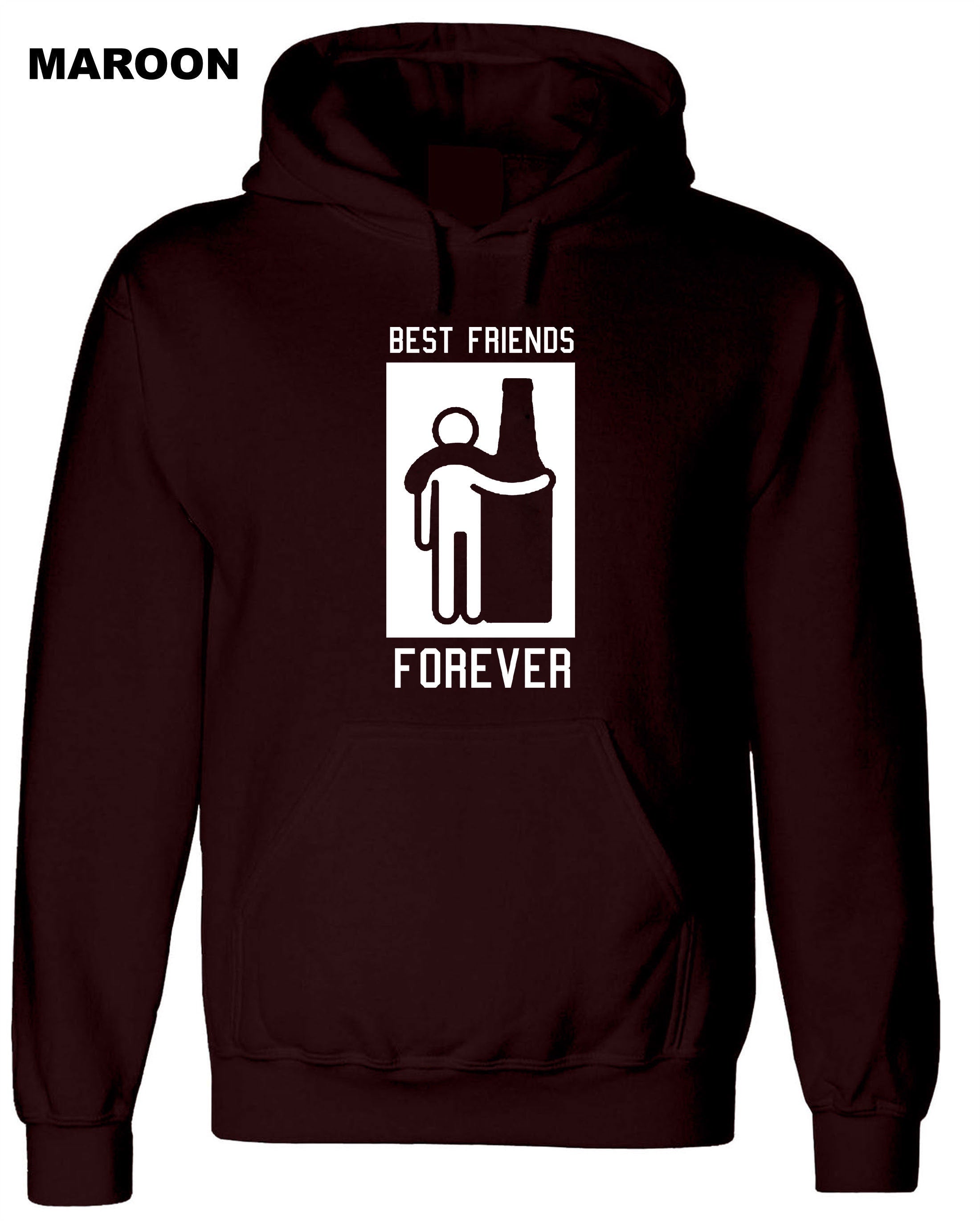 Best Friends Forever Hoodie Hoody Hood Hooded Friendship Day Top Wine Vodka Whisky Lover Gift for Father Uncle Aun Joke Humor