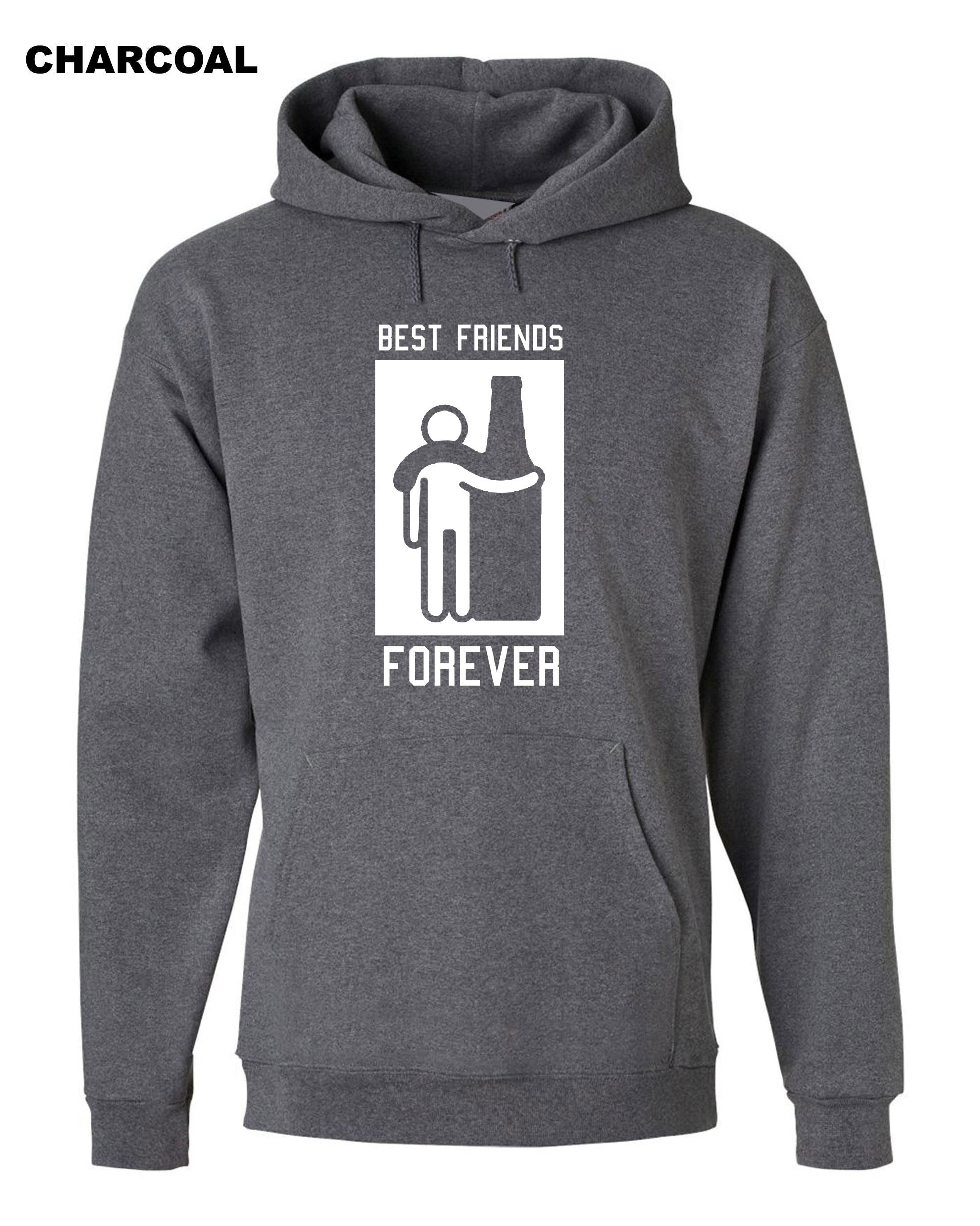 Best Friends Forever Hoodie Hoody Hood Hooded Friendship Day Top Wine Vodka Whisky Lover Gift for Father Uncle Aun Joke Humor