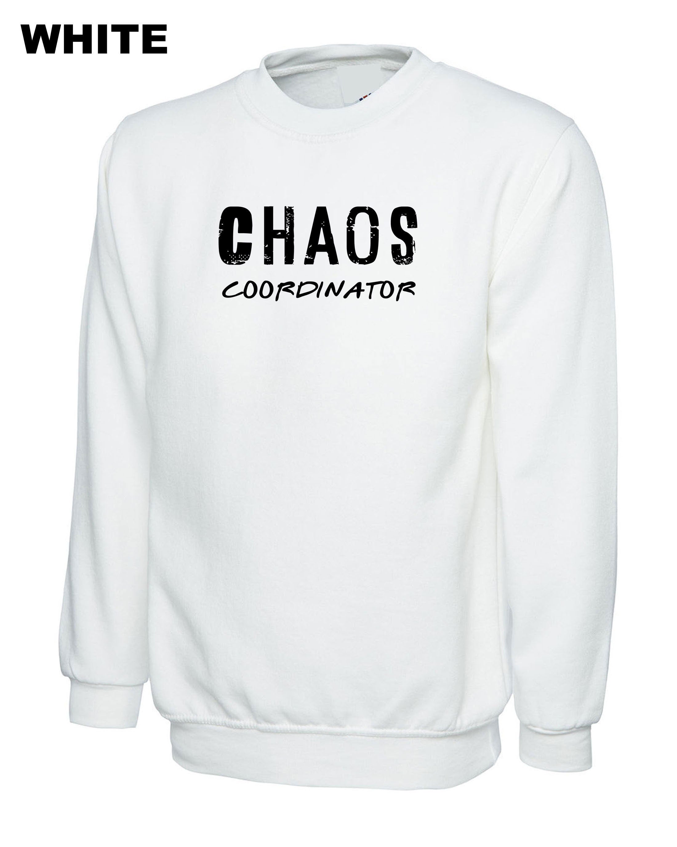 CHAOS coordinator Sweatshirt Jumper Sweater Shirt Humor Funny Joke Gift for Mother Mother's Day Birthday Father's Day Super Mom Christmas