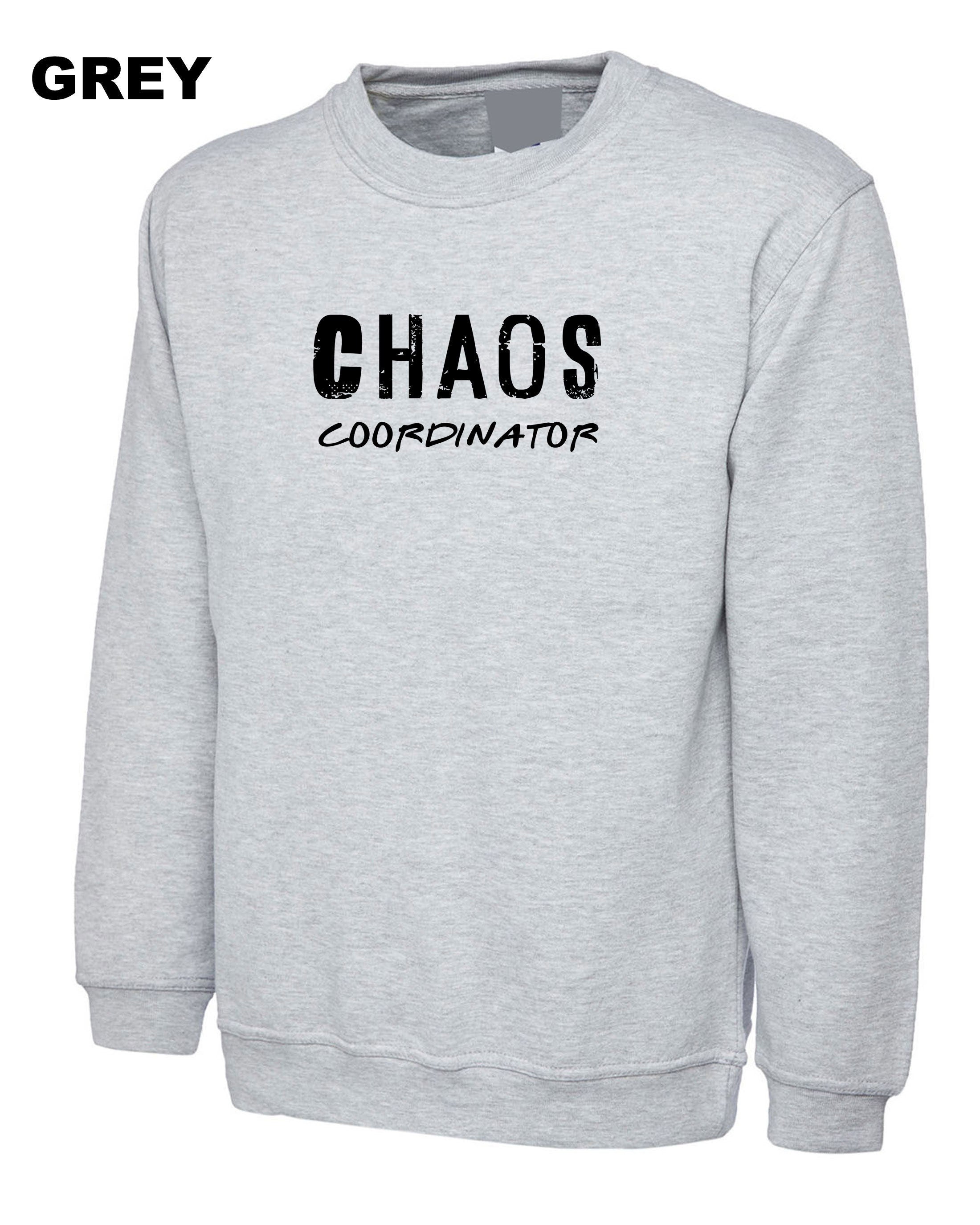 CHAOS coordinator Sweatshirt Jumper Sweater Shirt Humor Funny Joke Gift for Mother Mother's Day Birthday Father's Day Super Mom Christmas