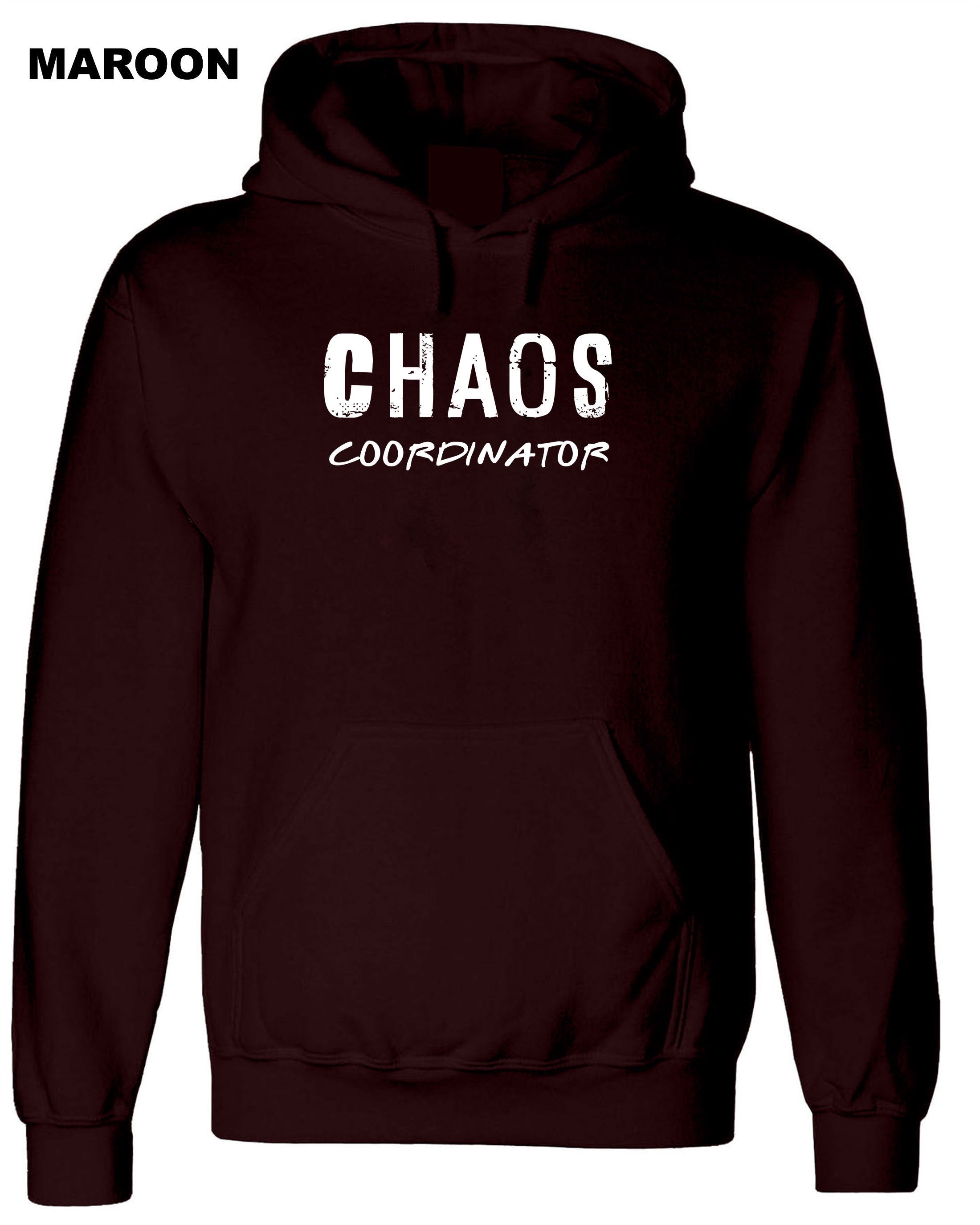 CHAOS coordinator Hoodie Hoody Hood Hooded Humor Funny Joke Gift for Mother Mother's Day Birthday Father's Day Super Mom Christmas