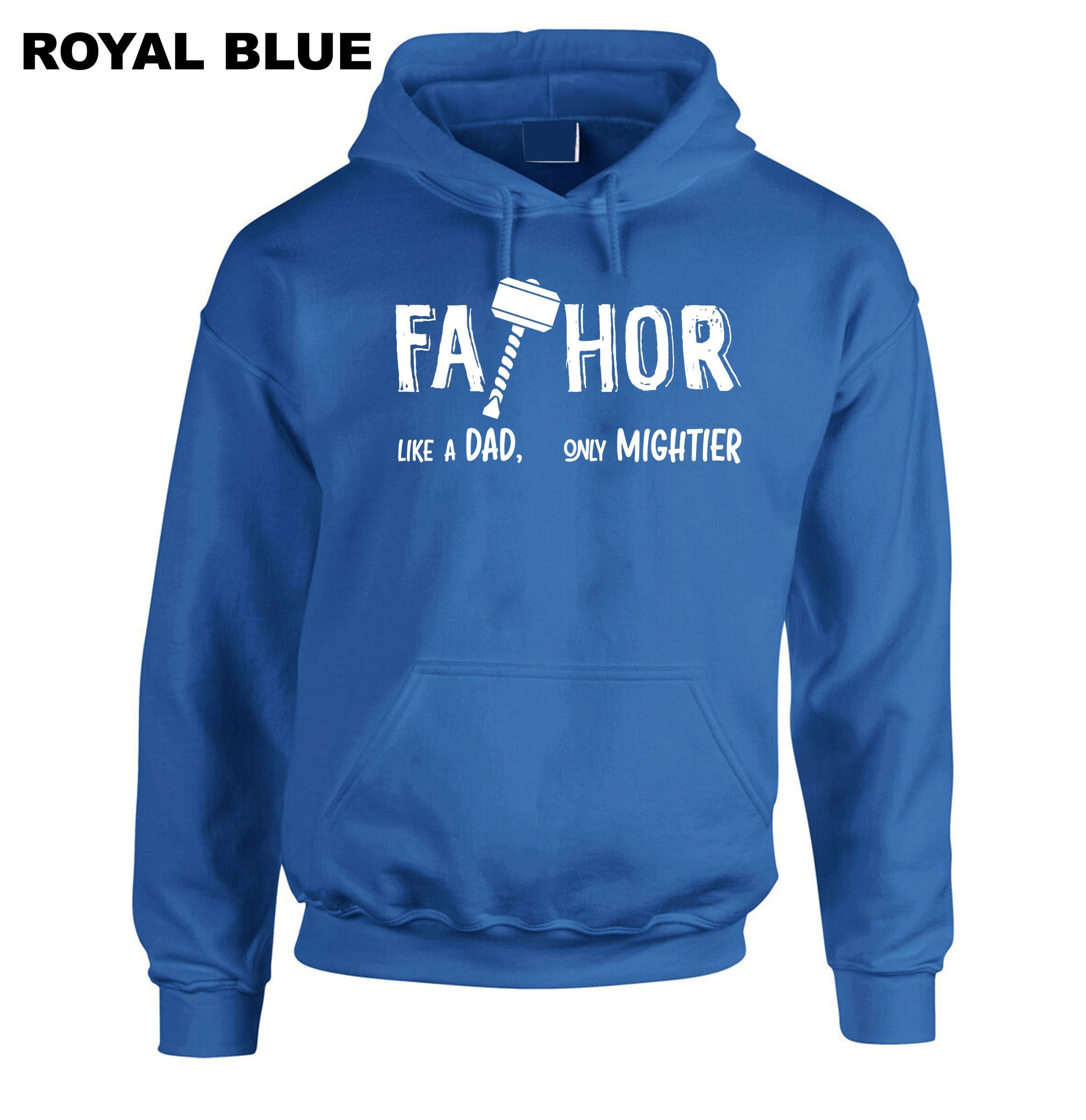 FATHOR Like a DAD Only Mightier Father Funny Hoodie Hoody Hood Hooded Father's Day Gift Mens Dad Daddy Papa Birthday Present Joke