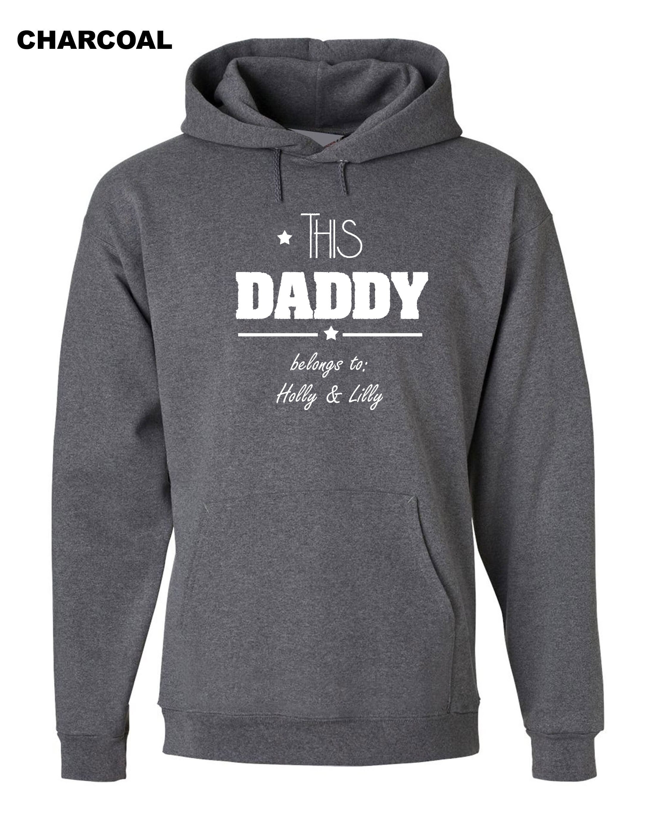 This Daddy Belongs to (Your Names) Customised Personalised Father's Day Hoodie Hoody Hood Hooded Dad Papa Birthday Present Funny