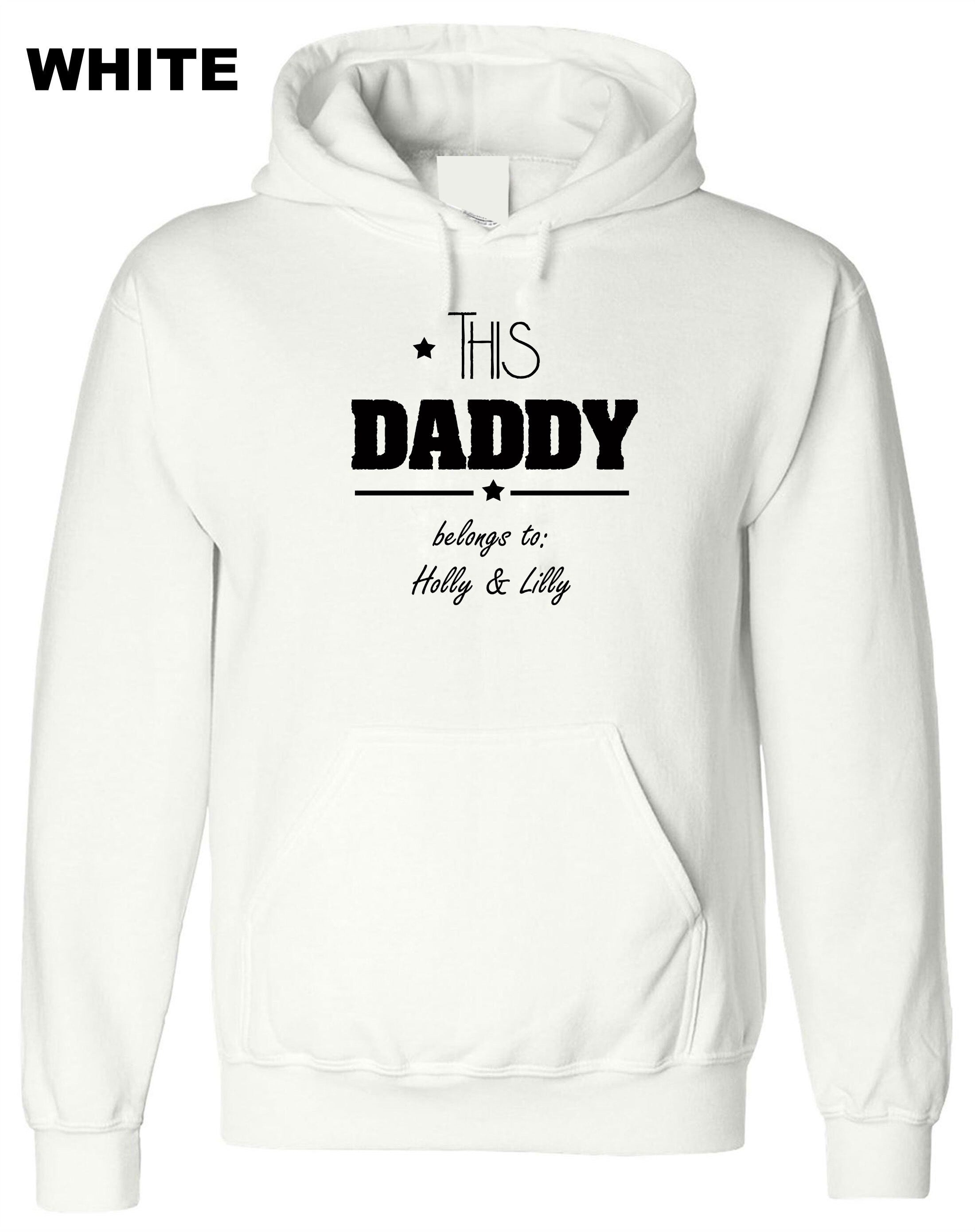 This Daddy Belongs to (Your Names) Customised Personalised Father's Day Hoodie Hoody Hood Hooded Dad Papa Birthday Present Funny