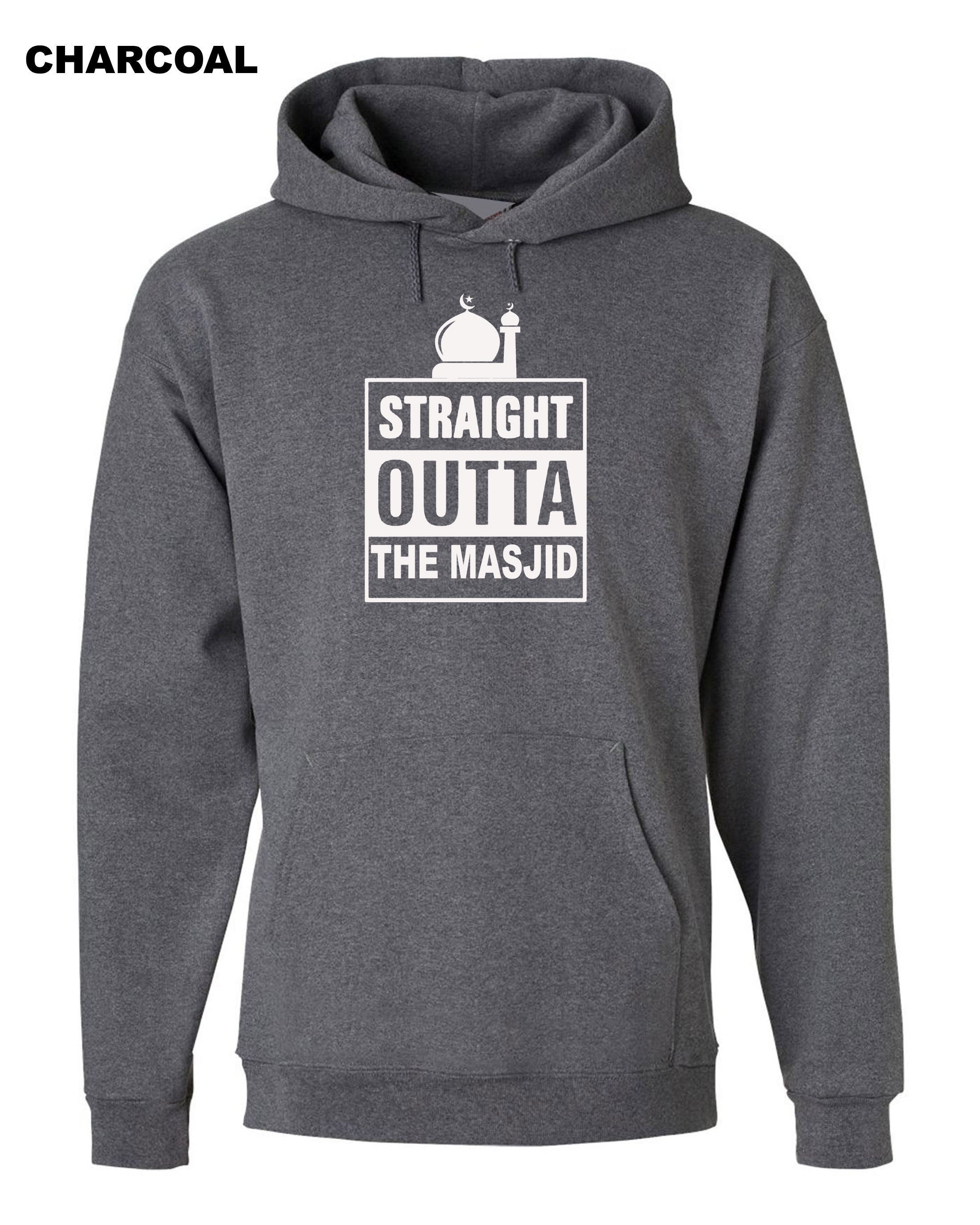 Straight Outta The Masjid Hoodie Hoody Hood Hooded Muslim's Festival Eid Ramadan Ramzan Gift Fasting Month Holy Month Shirt