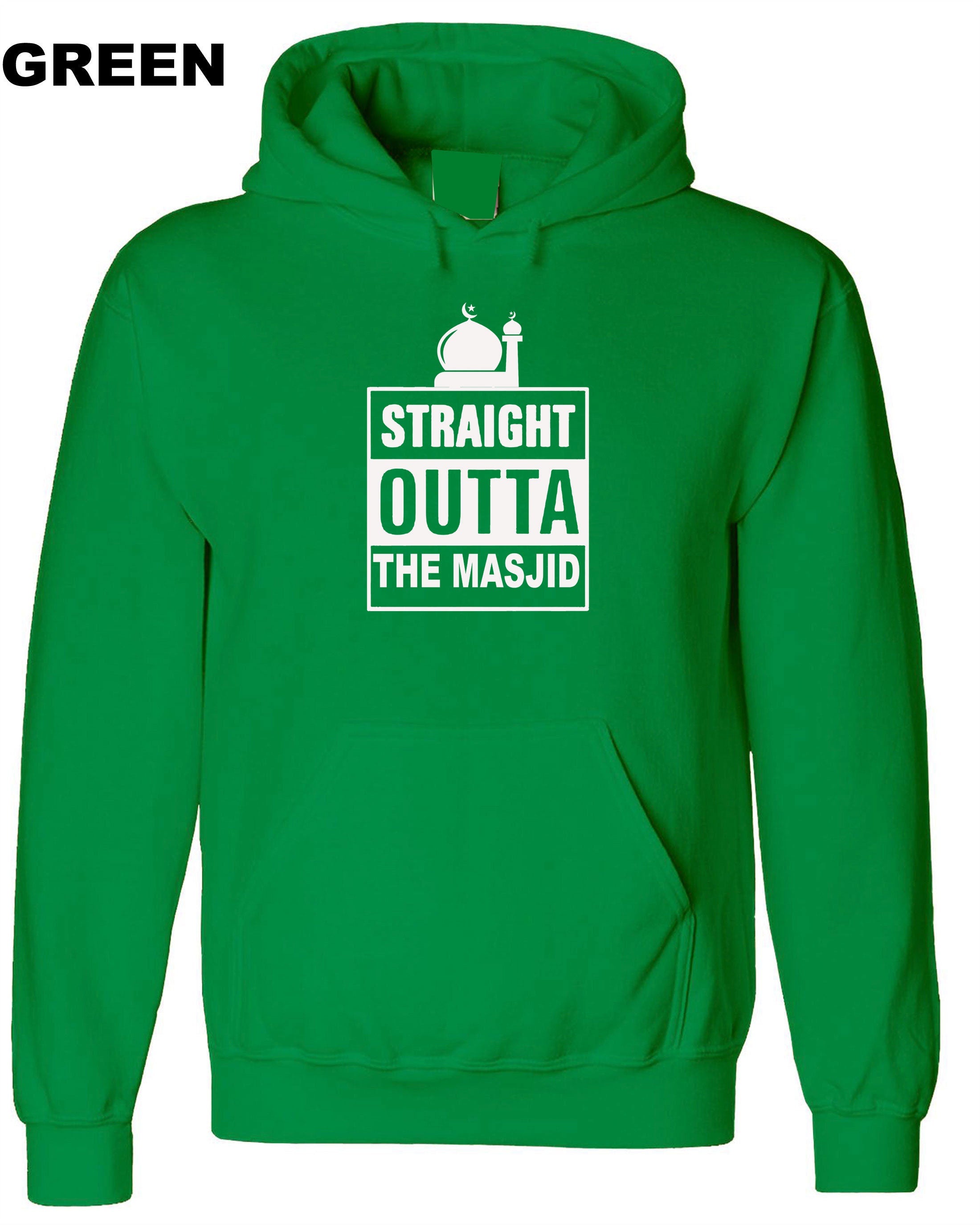 Straight Outta The Masjid Hoodie Hoody Hood Hooded Muslim's Festival Eid Ramadan Ramzan Gift Fasting Month Holy Month Shirt