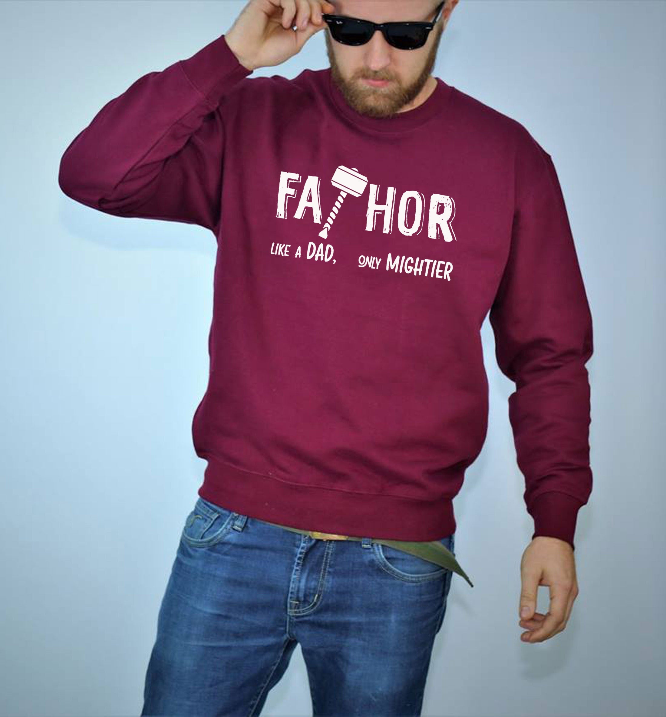 FATHOR Like a DAD Only Mightier Father Funny Sweatshirt Jumper Sweater Shirt Father's Day Gift Mens Dad Daddy Papa Birthday Present Joke