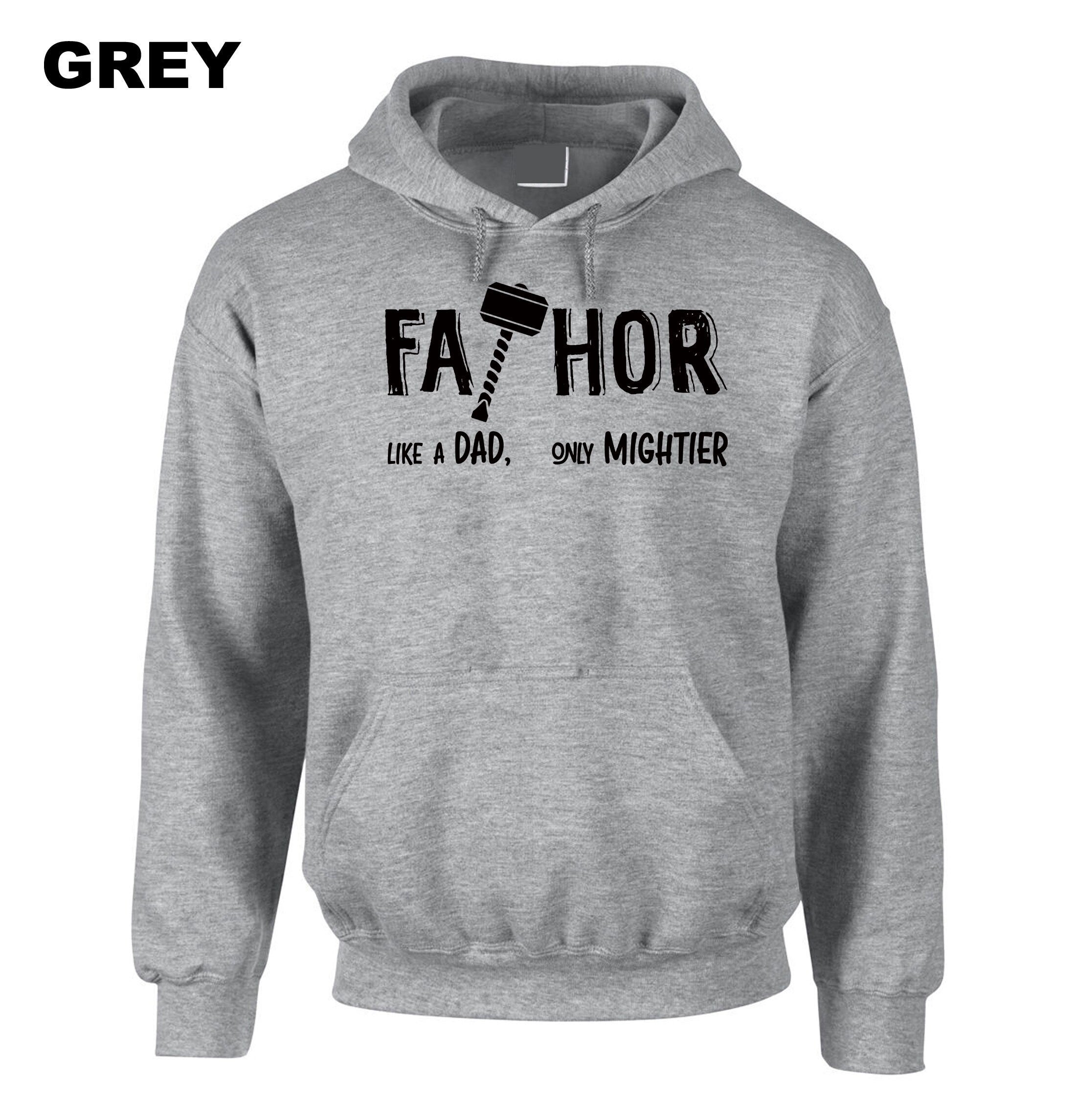 FATHOR Like a DAD Only Mightier Father Funny Hoodie Hoody Hood Hooded Father's Day Gift Mens Dad Daddy Papa Birthday Present Joke