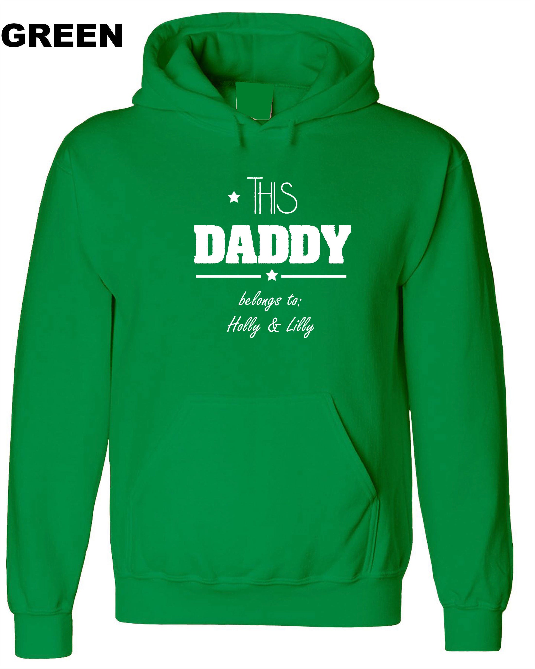 This Daddy Belongs to (Your Names) Customised Personalised Father's Day Hoodie Hoody Hood Hooded Dad Papa Birthday Present Funny