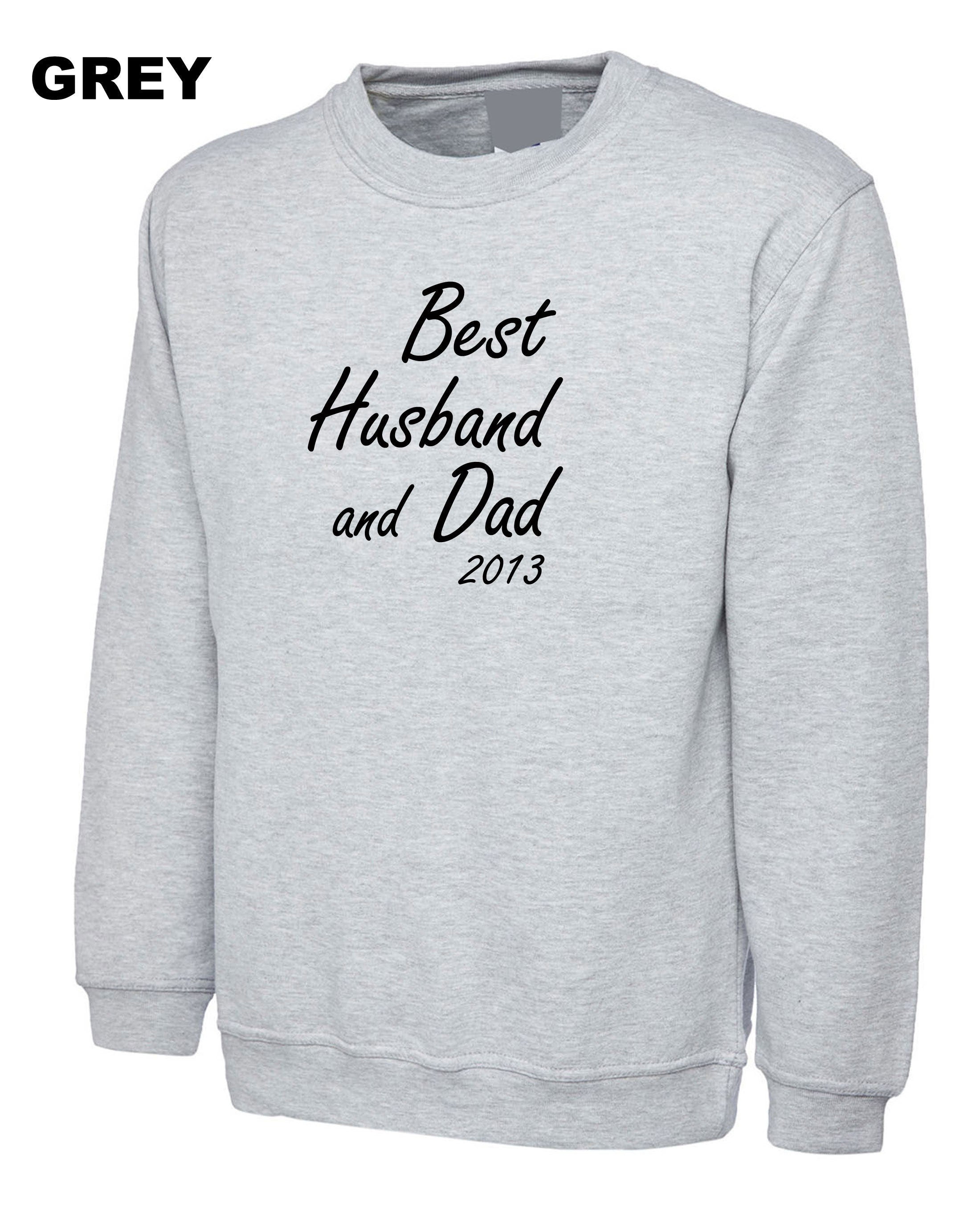 Best Husband And Dad (Custom Year) Customised Personalised Father's Day Sweatshirt Jumper Sweater Shirt Dad Husband Birthday Present Funny