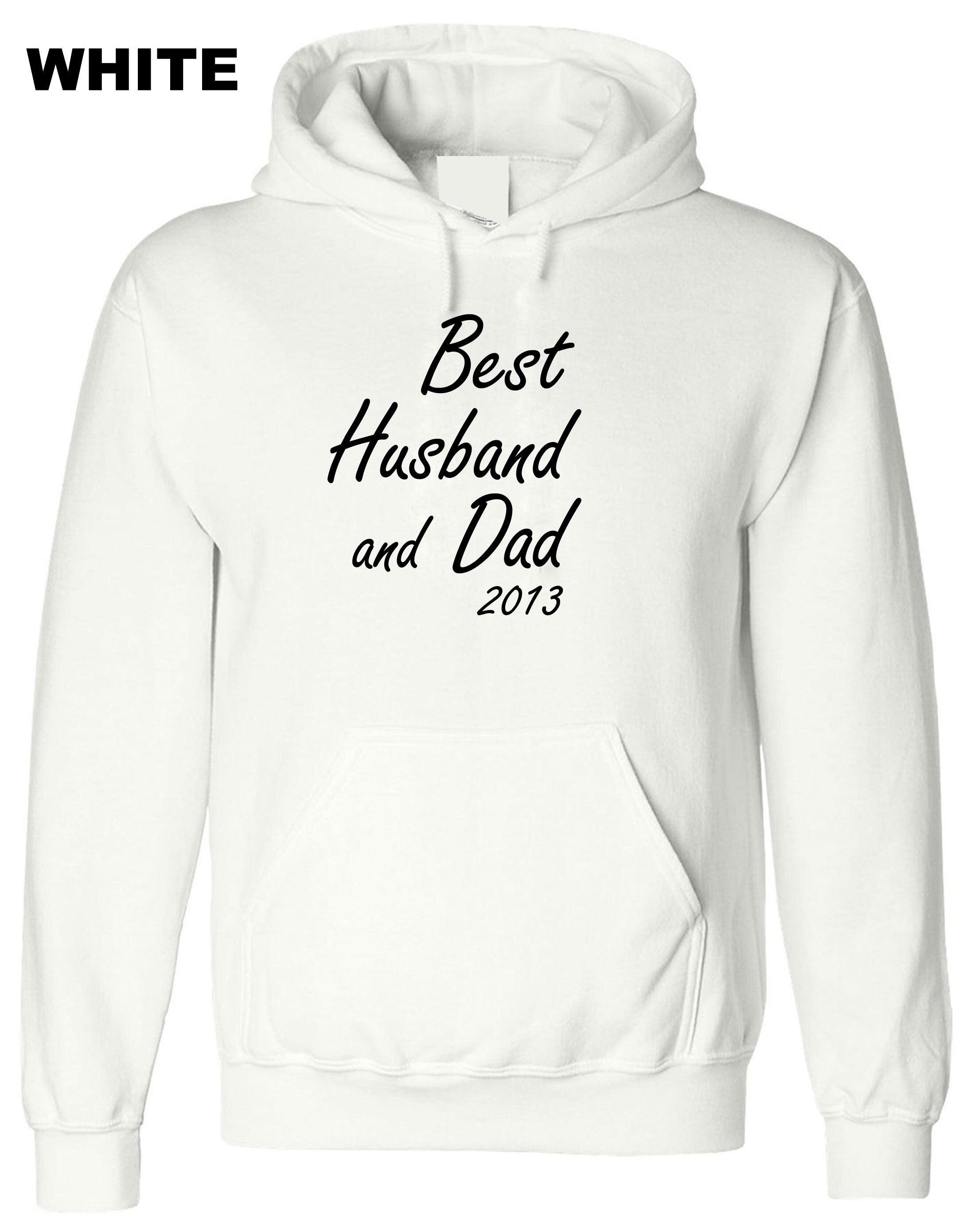 Best Husband And Dad (Custom Year) Customised Personalised Father's Day Hoodie Hoody Hood Hooded Dad Husband Birthday Present Funny