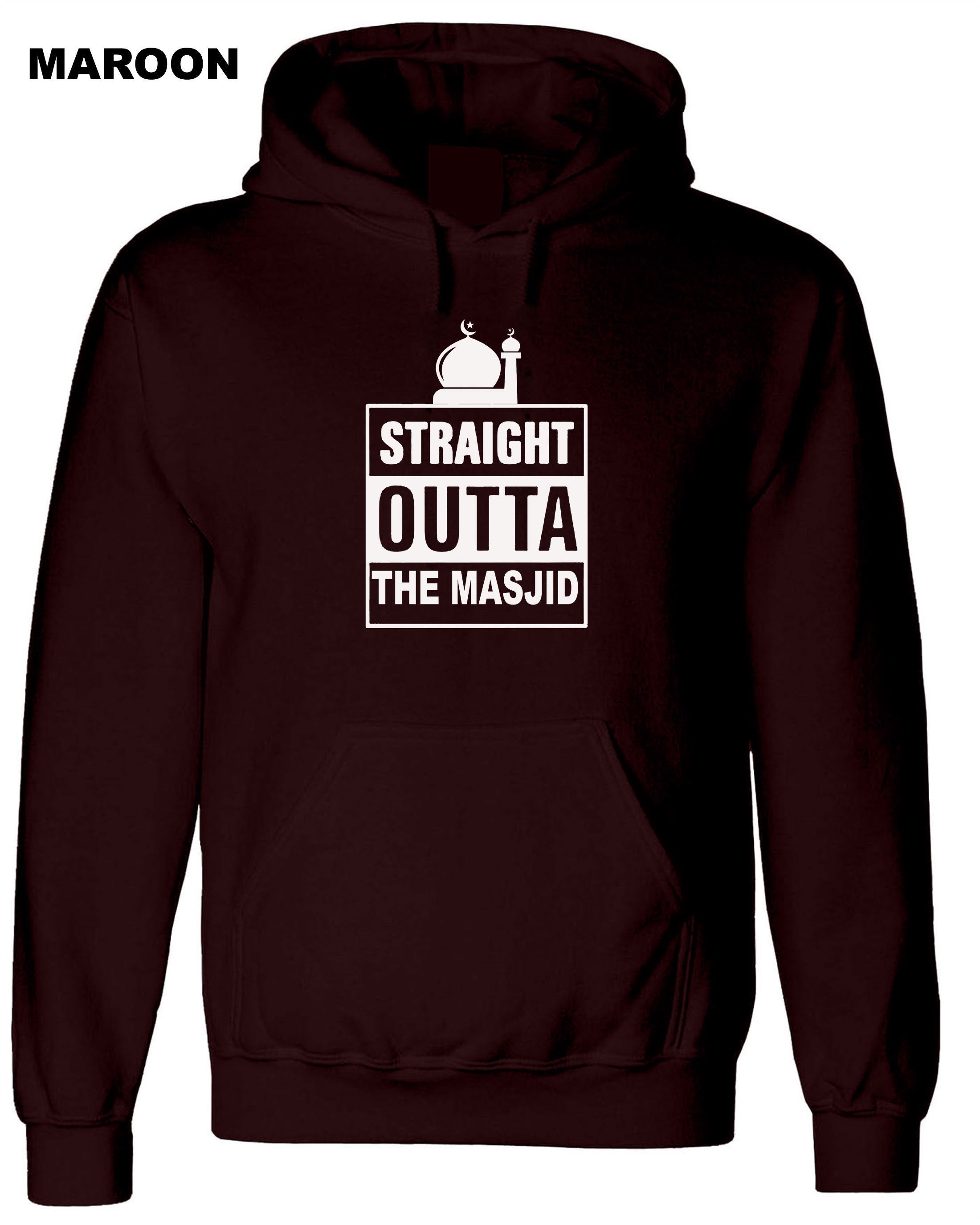 Straight Outta The Masjid Hoodie Hoody Hood Hooded Muslim's Festival Eid Ramadan Ramzan Gift Fasting Month Holy Month Shirt