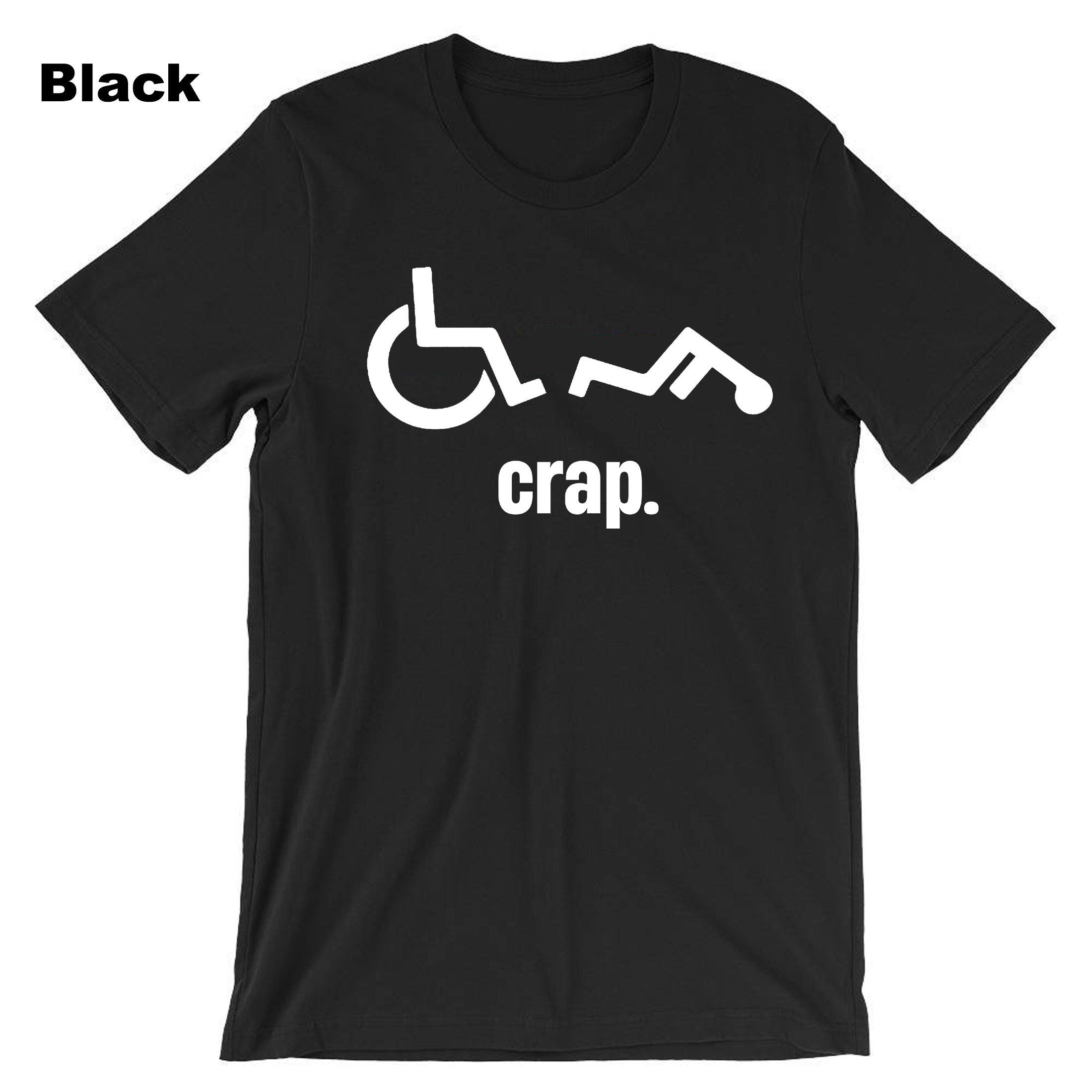 Oh Crap Wheelchair Fall Man Mens Men Funny Unisex T-Shirt Tshirt T shirt Tee shirt Birthday Present Gift Prank Humor Rude Xmas Gift