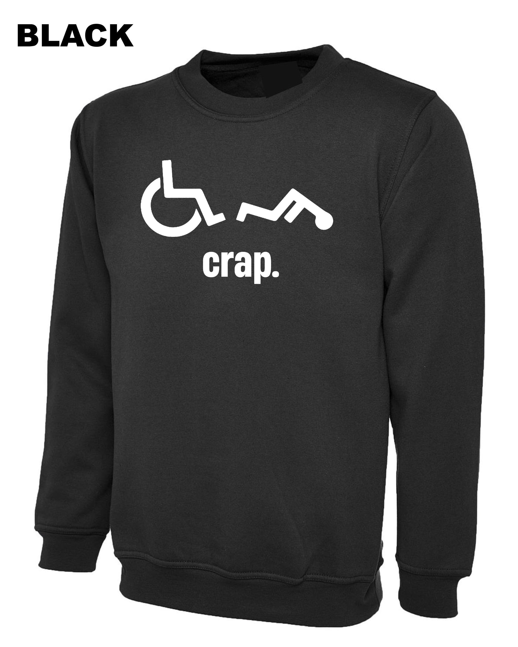 Oh Crap Wheelchair Fall Man Mens Men Funny Unisex Sweatshirt Jumper Sweater Shirt Birthday Present Gift Prank Humor Rude Xmas Gift