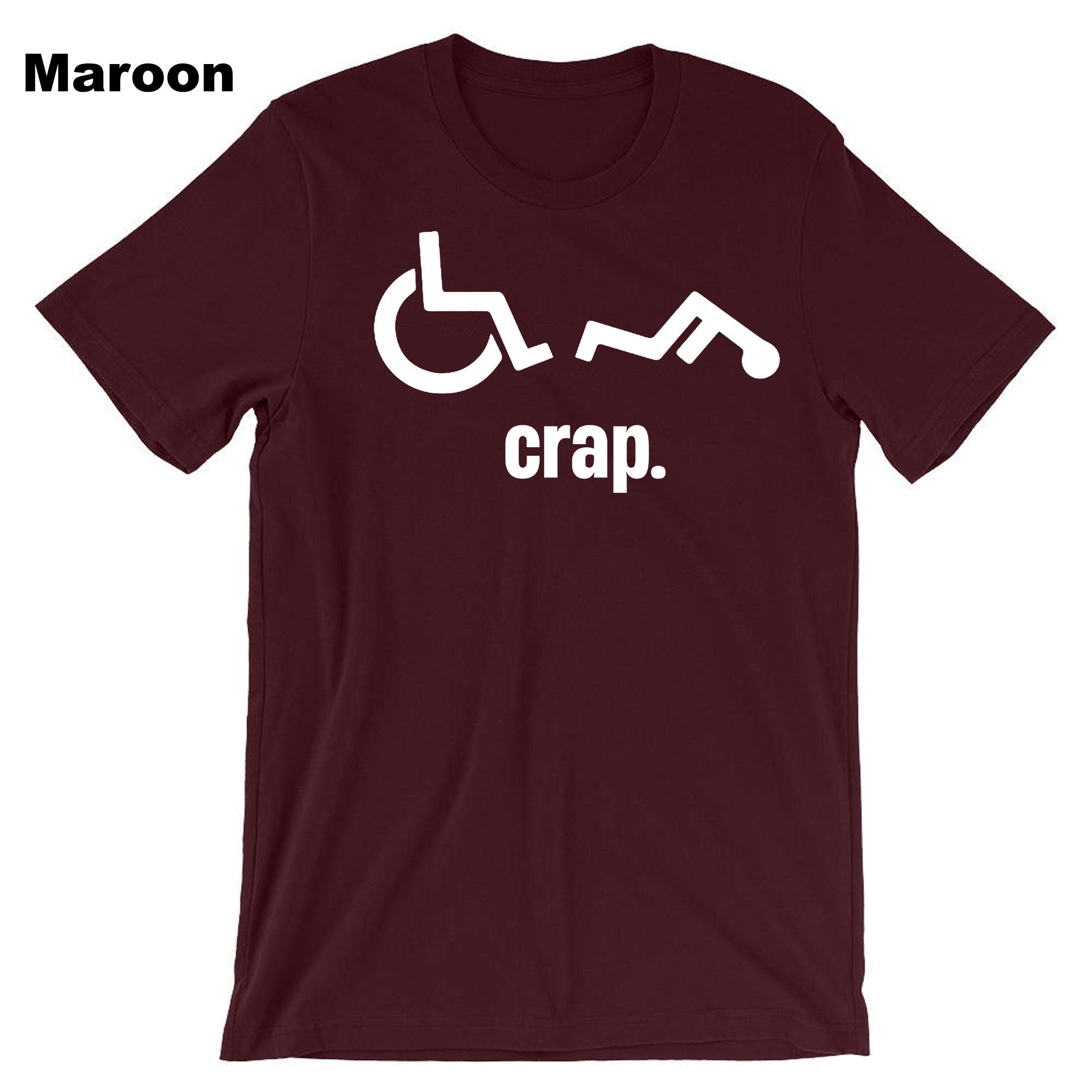 Oh Crap Wheelchair Fall Man Mens Men Funny Unisex T-Shirt Tshirt T shirt Tee shirt Birthday Present Gift Prank Humor Rude Xmas Gift