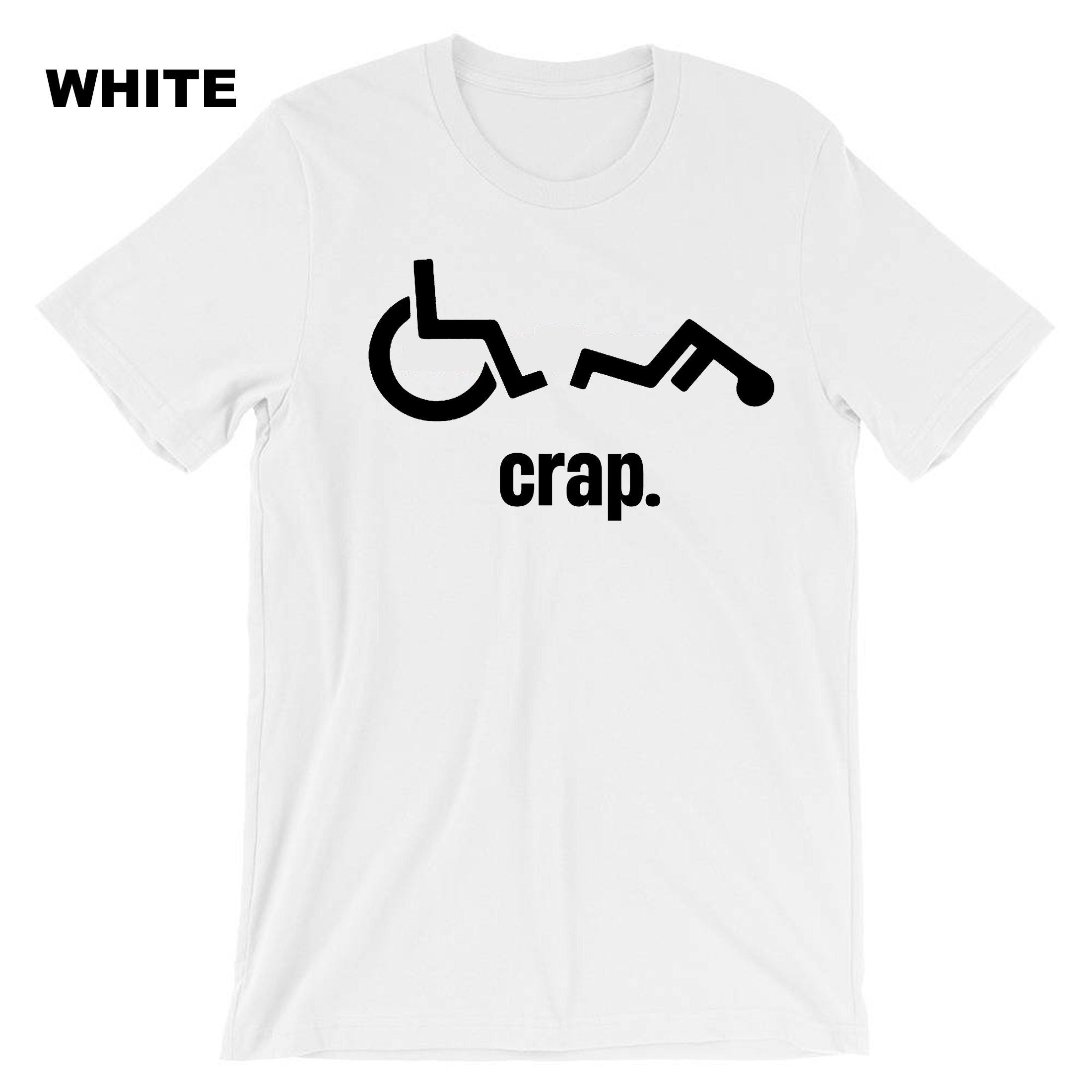 Oh Crap Wheelchair Fall Man Mens Men Funny Unisex T-Shirt Tshirt T shirt Tee shirt Birthday Present Gift Prank Humor Rude Xmas Gift