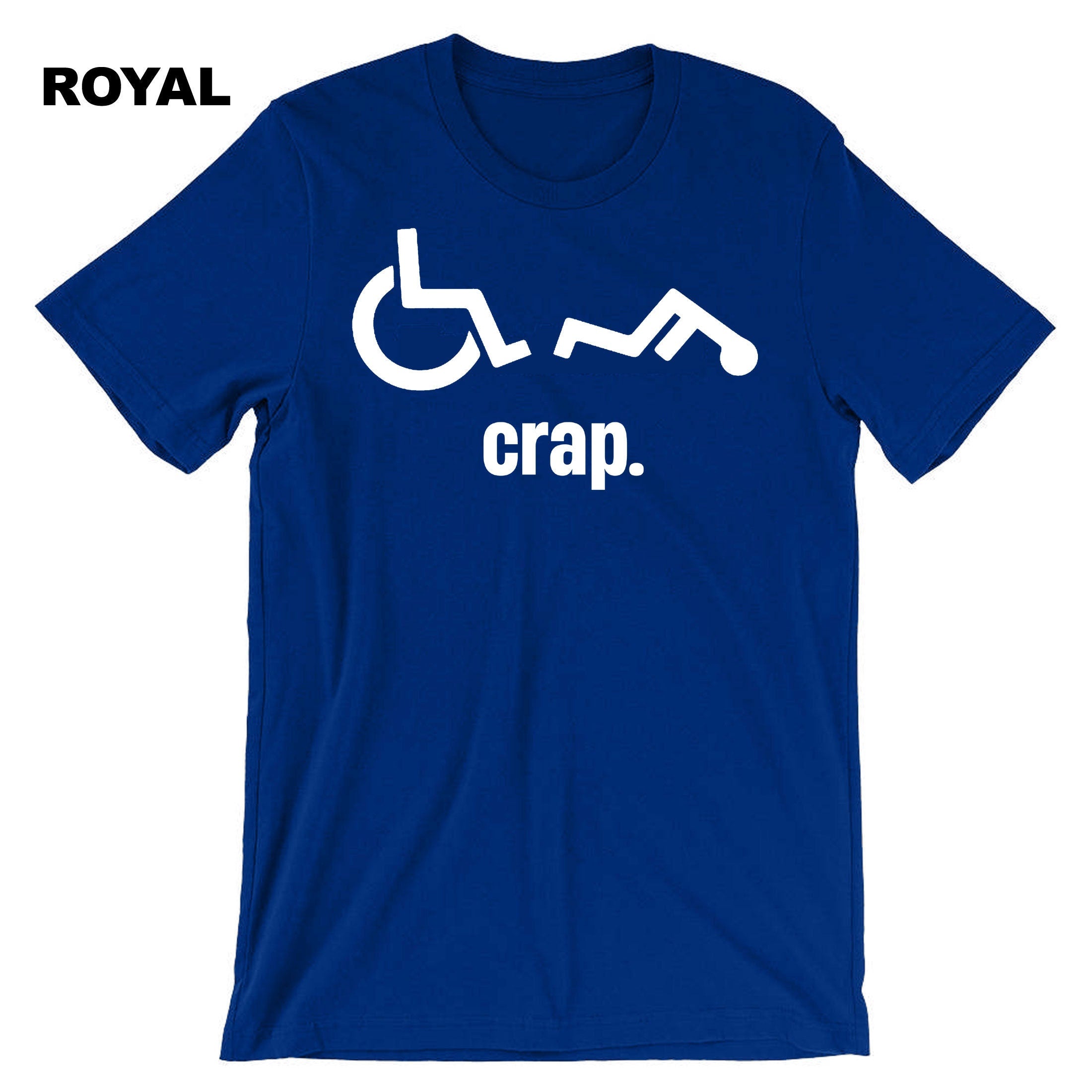 Oh Crap Wheelchair Fall Man Mens Men Funny Unisex T-Shirt Tshirt T shirt Tee shirt Birthday Present Gift Prank Humor Rude Xmas Gift