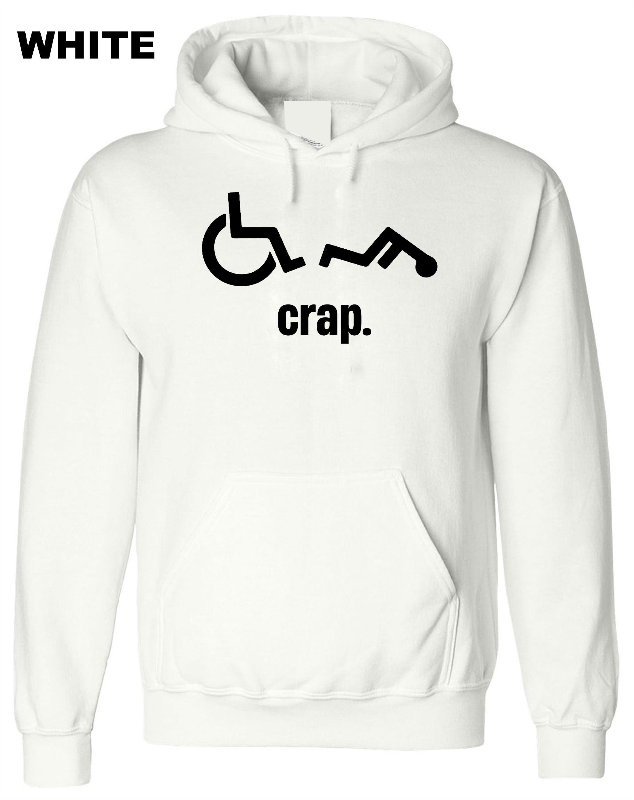 Oh Crap Wheelchair Fall Man Mens Men Funny Unisex Hoodie Hoody Hood Hooded Birthday Present Gift Prank Humor Rude Xmas Gift