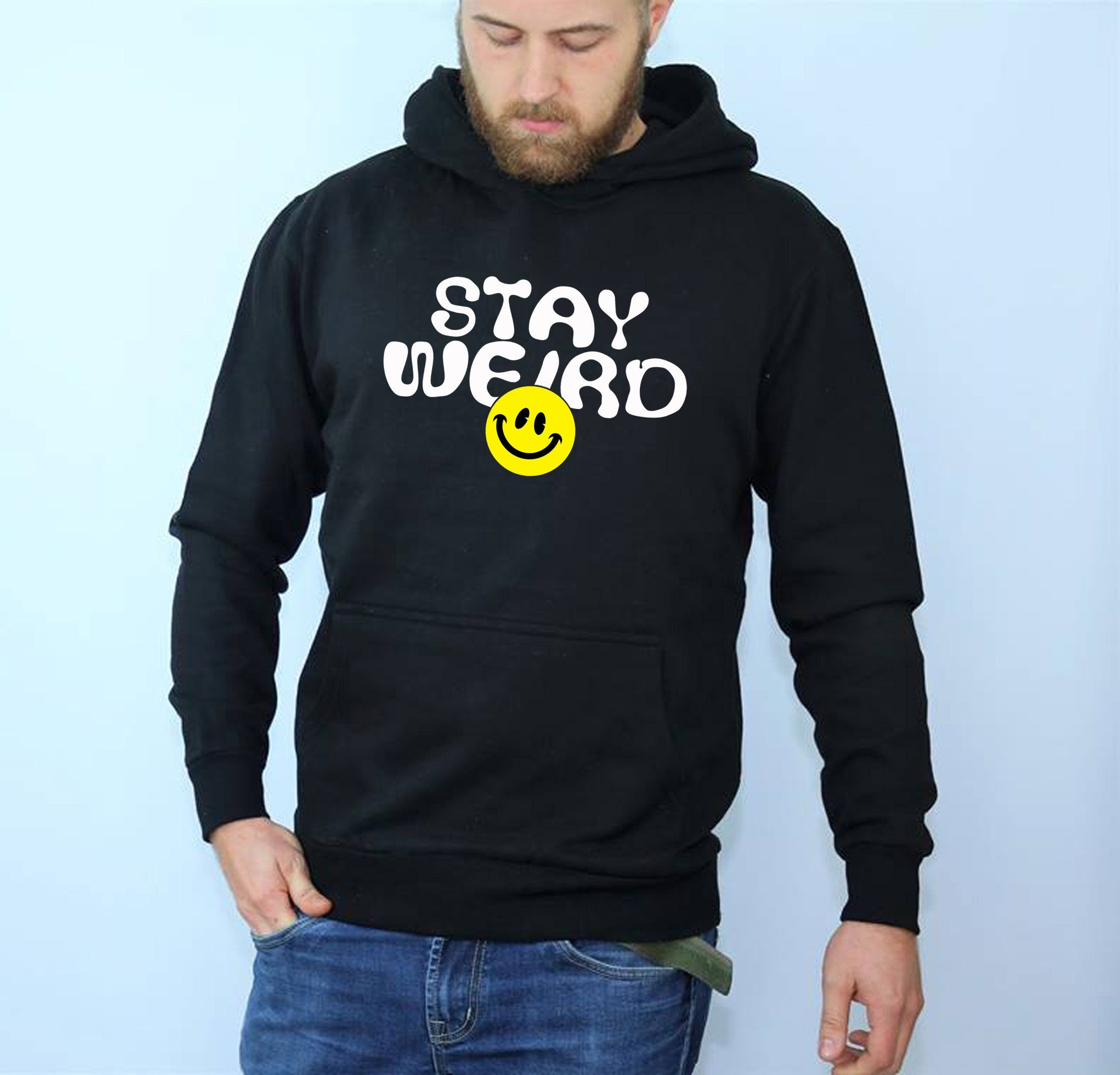 Mens Funny Stay Weird Hoodie Hoody Hood Hooded Joke Rude Sarcastic Birthday Gift for Friend Top Trending Xmas Present