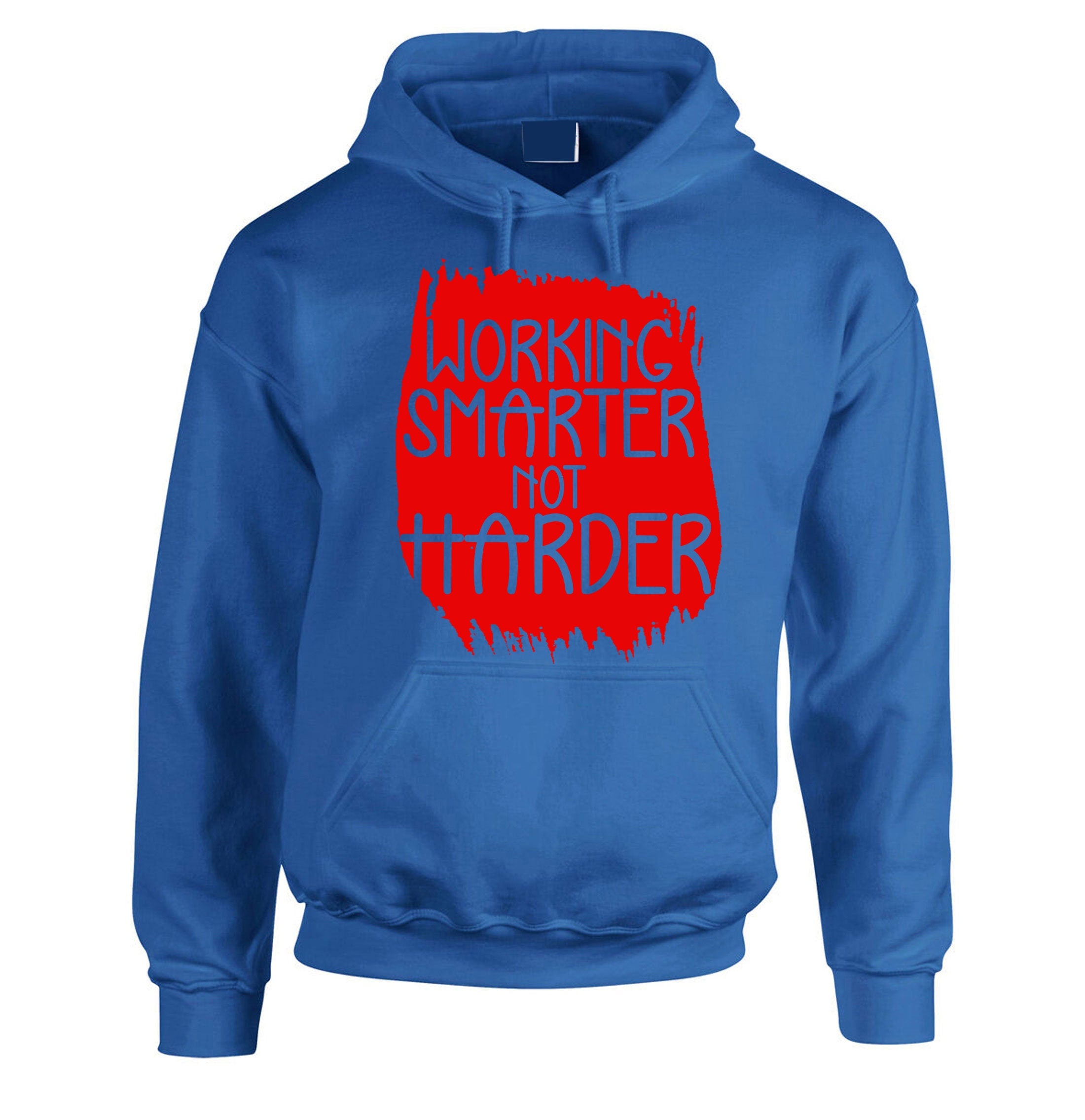 Working Smarter Not Harder Hoodie Hoody Hood Hooded Inspirational Funny Motivational Gift for Friends Birthday Present Graduation