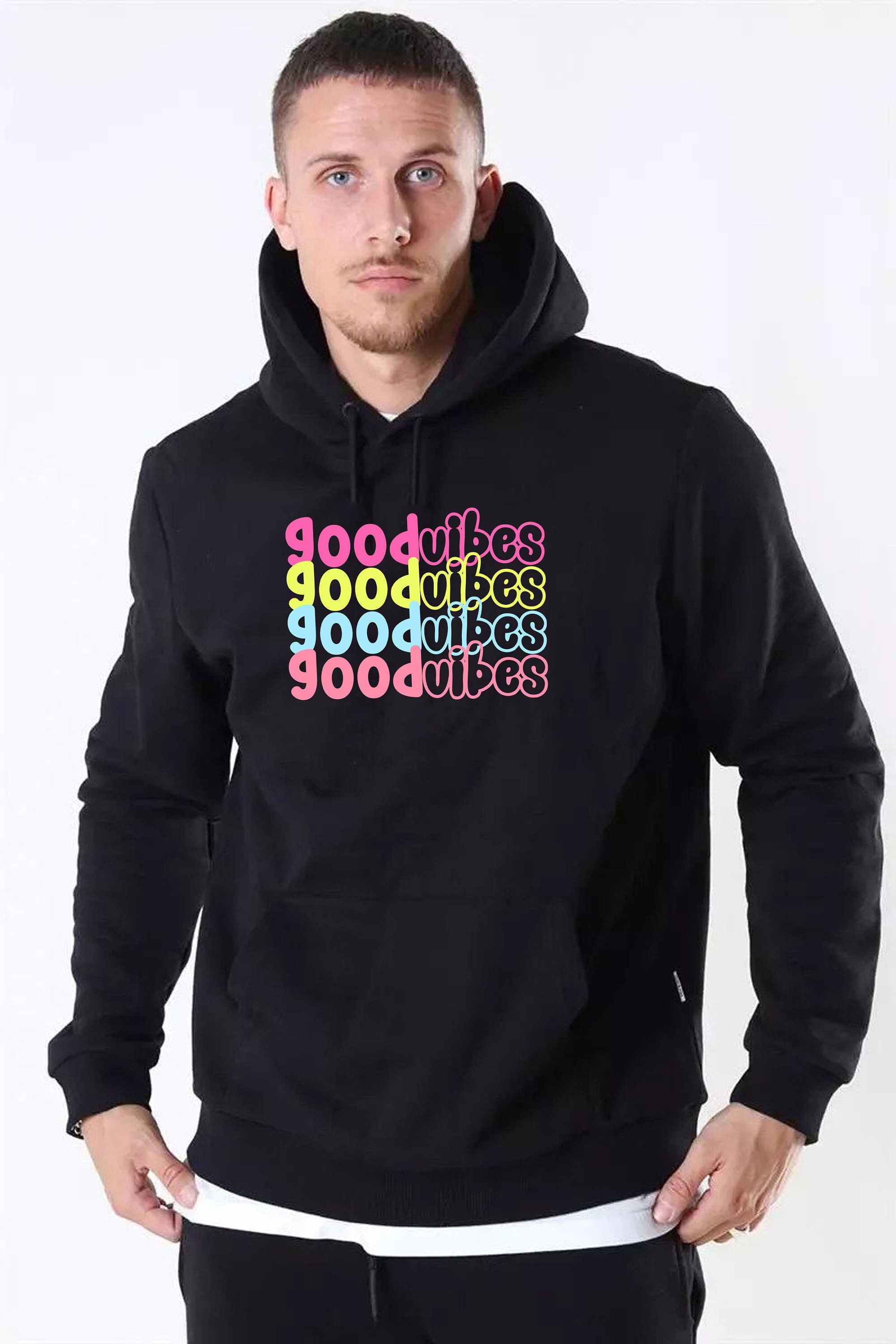 Good Vibes Hoodie Hoody Hood Hooded Colorful Font Birthday Gift Cute Present Unisex Motivational Inspirational Gift Xmas