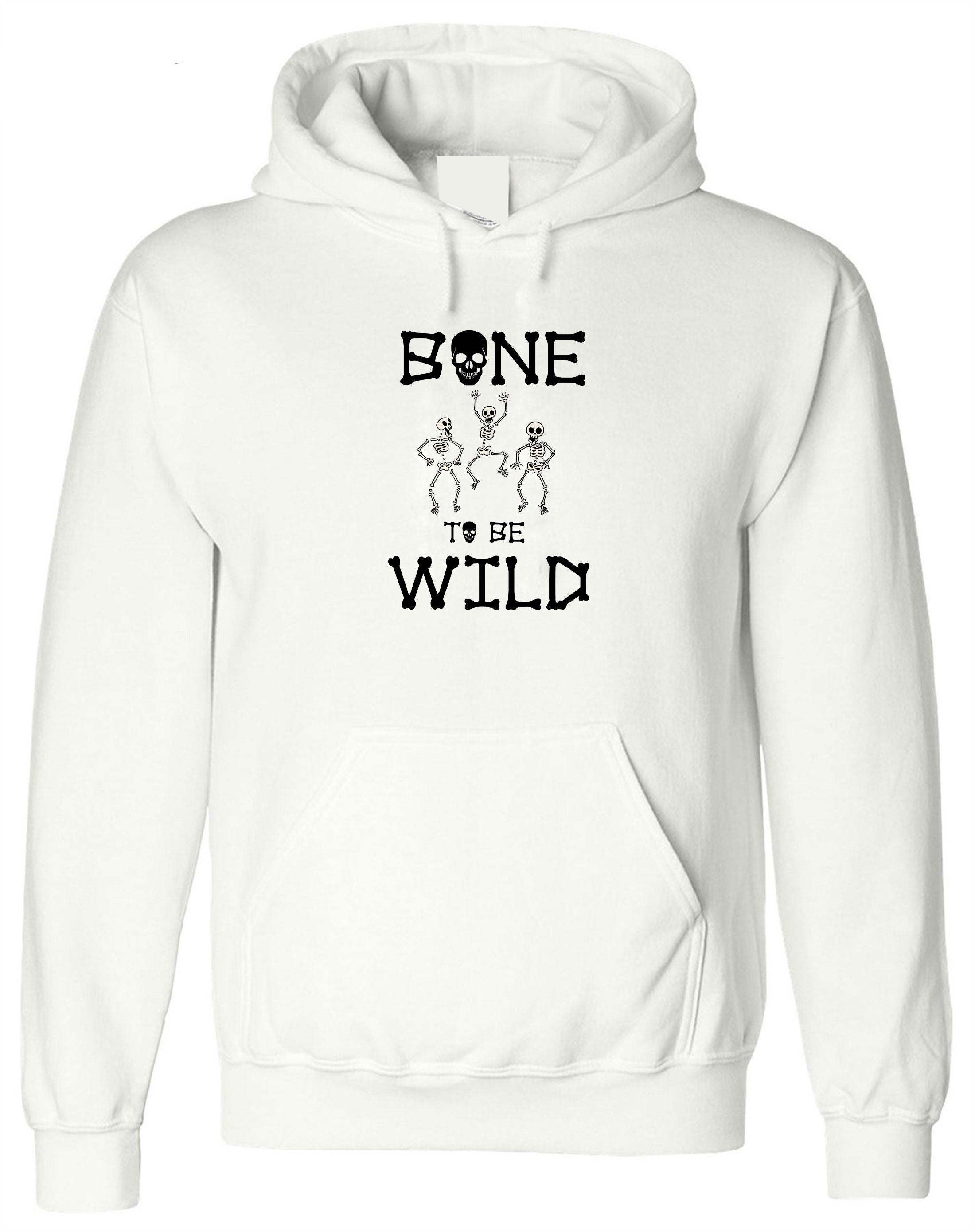 Funny Boo Halloween Hoodie Hoody Hood Hooded Bones Born to be Wild Unisex Scary Horror Top Gift Unisex Ghost Joke Skelton