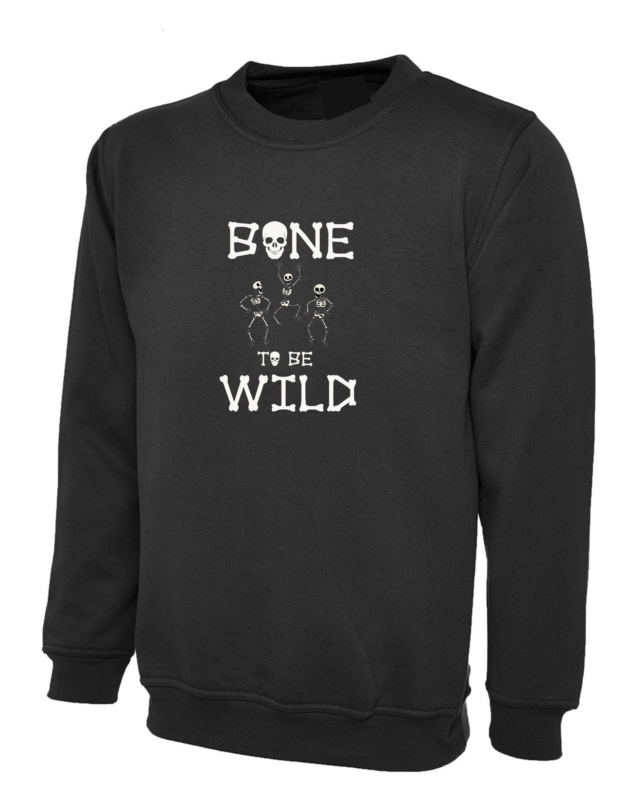 Funny Boo Halloween Sweatshirt Jumper Sweater shirt Bones Born to be Wild Unisex Scary Horror Top Gift Unisex Ghost Joke Skelton