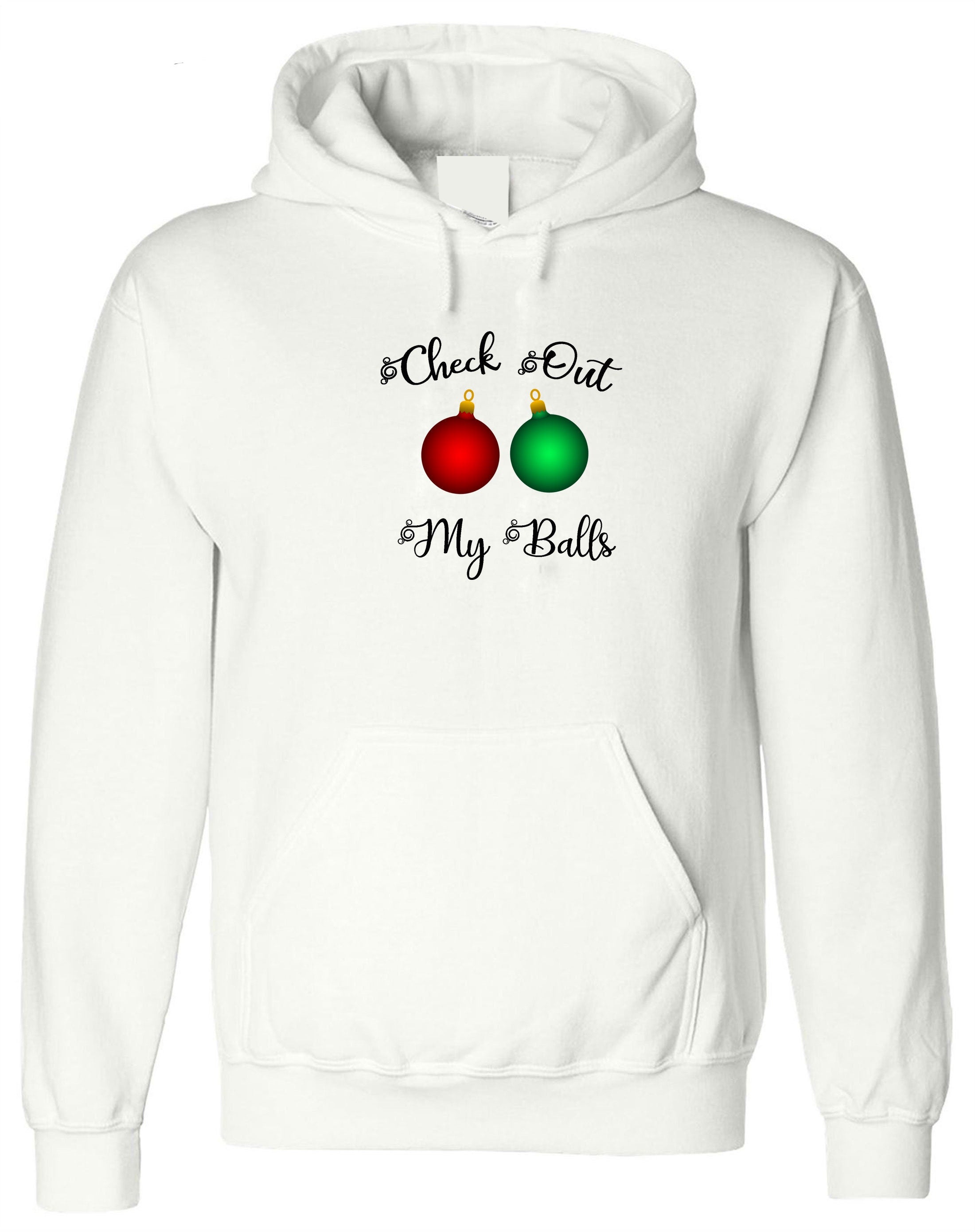 Check Out My Balls Funny Rude Hoodie Hoody Hood Hooded Christmas Bells Jingle Bells Xmas Gift Present Unisex Humor Santa Top