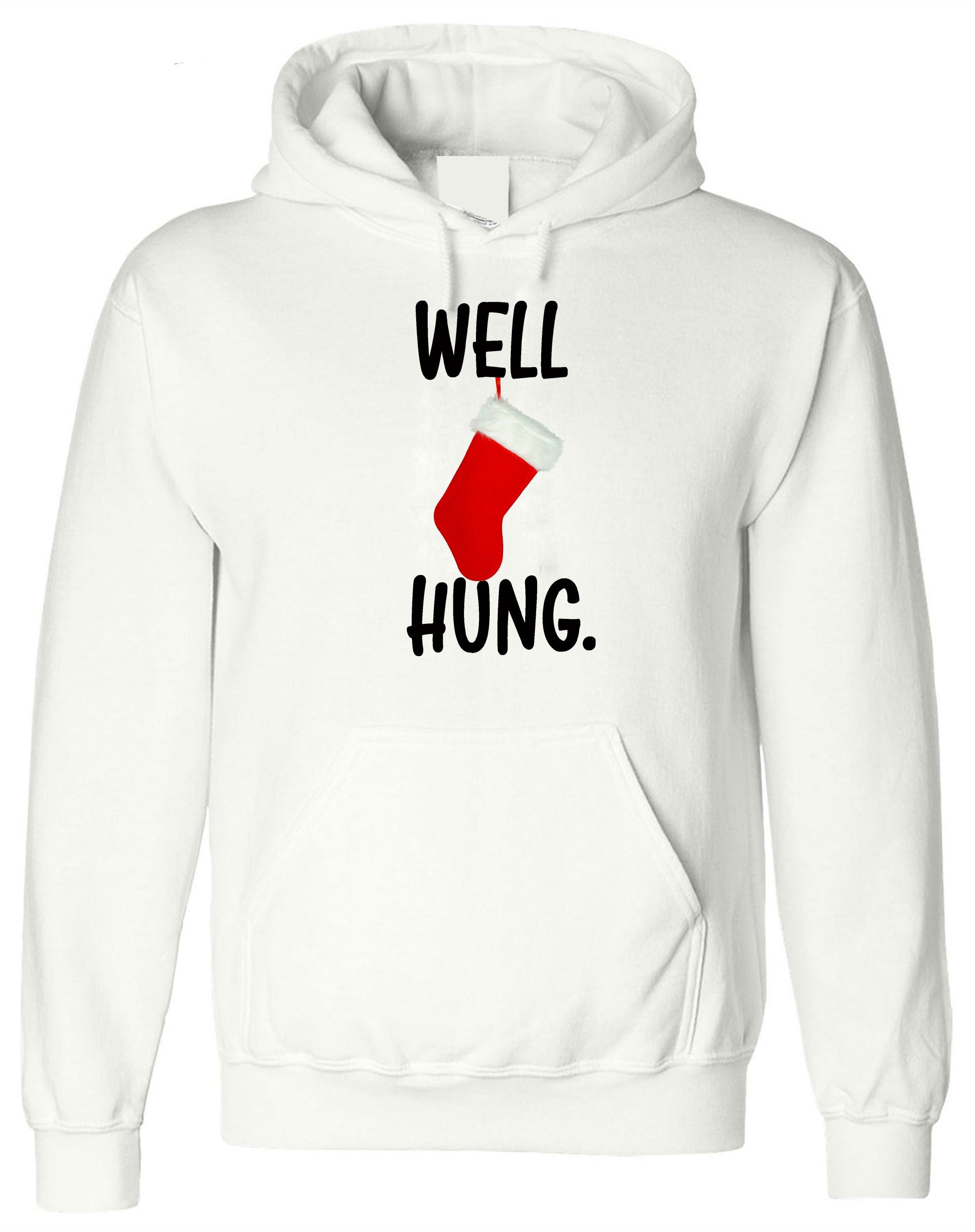 Well Hung Funny Christmas Hoodie Hoody Hood Hooded Santa Socks Santa Stockings Humor Adult Joke Xmas Present Gift Sarcastic