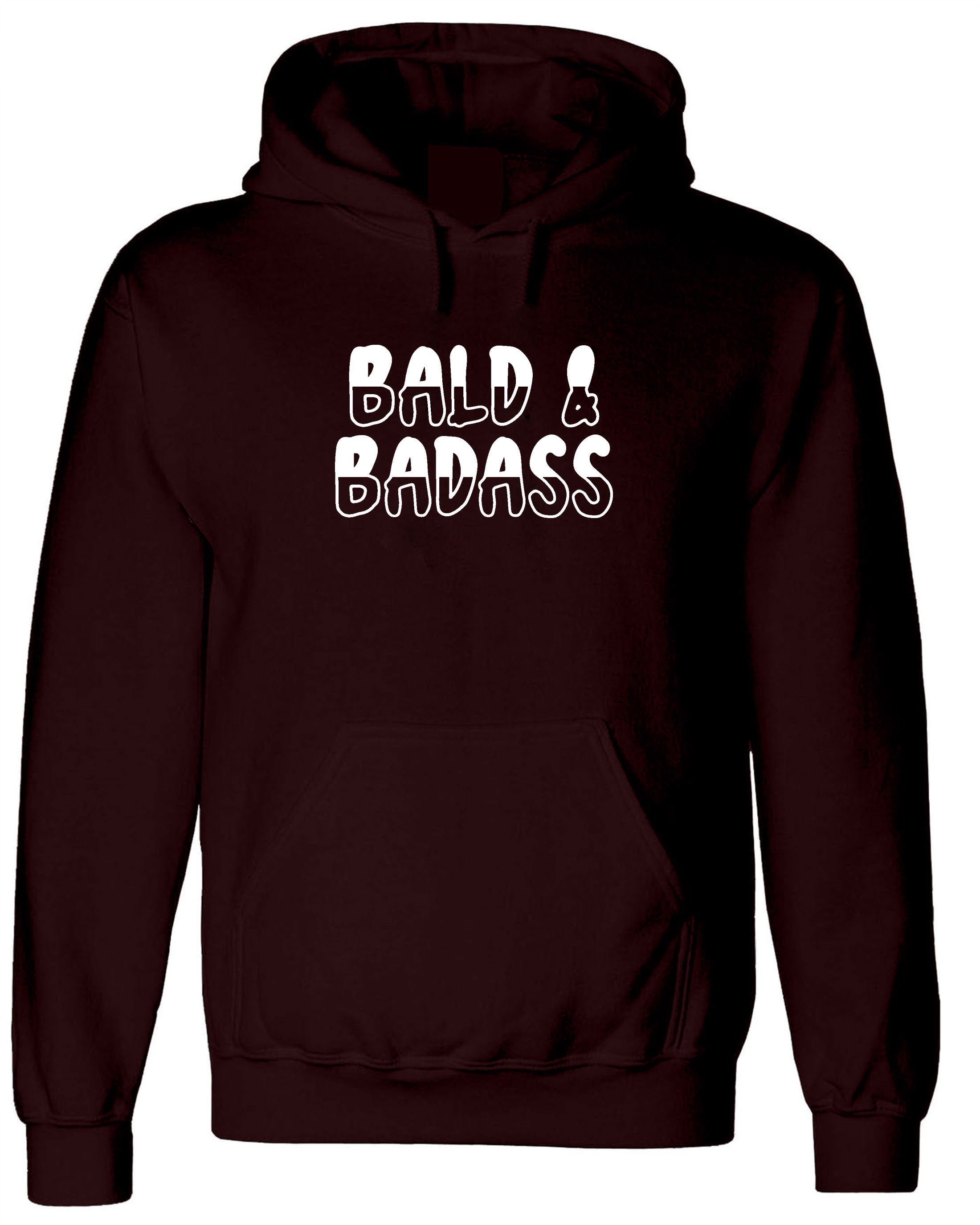 Bald & Badass Hoodie Hoody Hood Hooded Mens Baldy Hair Loss Humor Funny Bald Lives Bald People Joke Sarcastic Rude Birthday Gift