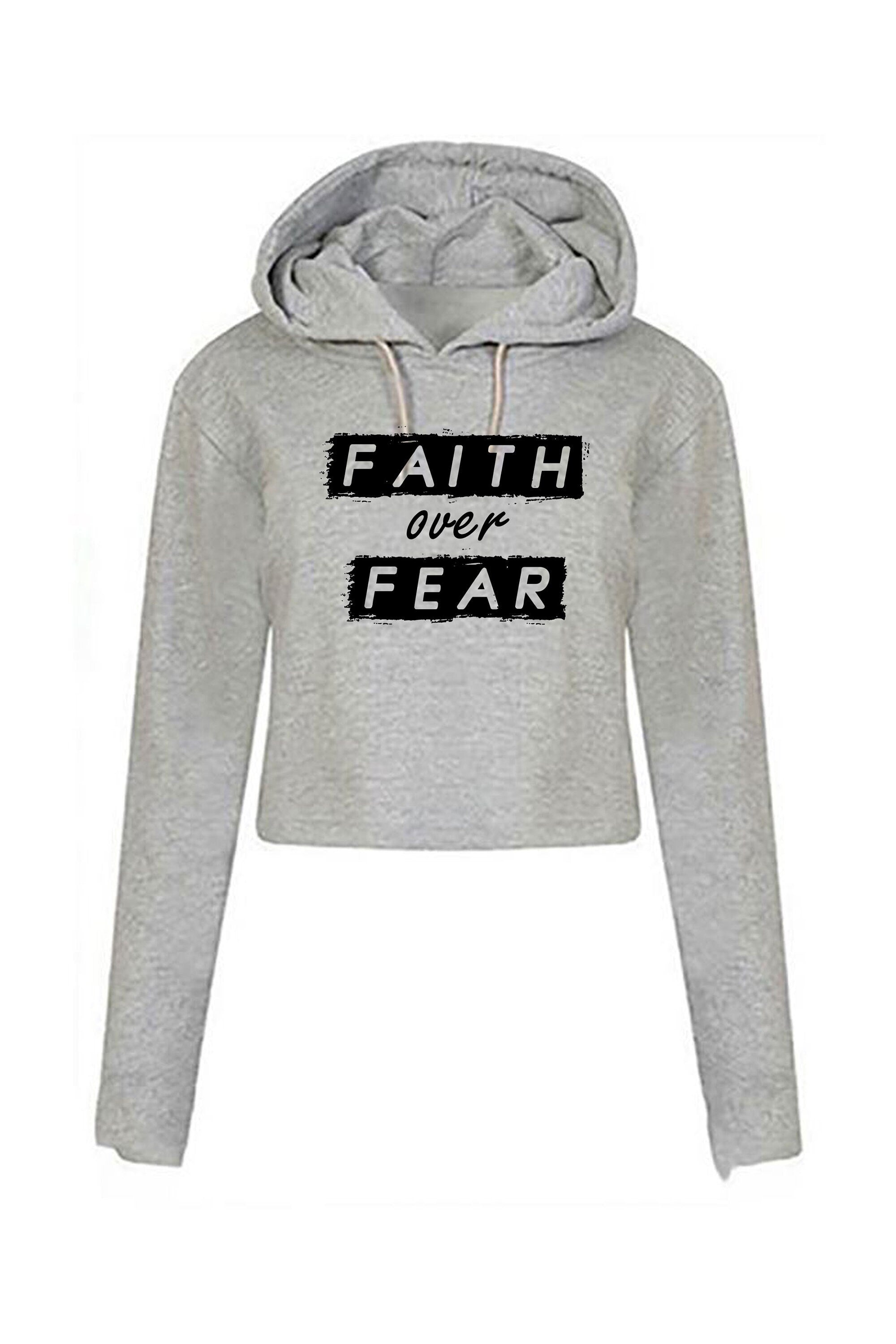 Faith over fear crop top crop-tops hoodie hoody hood hooded christian top gift for her him christmas xmas present unisex top slogan