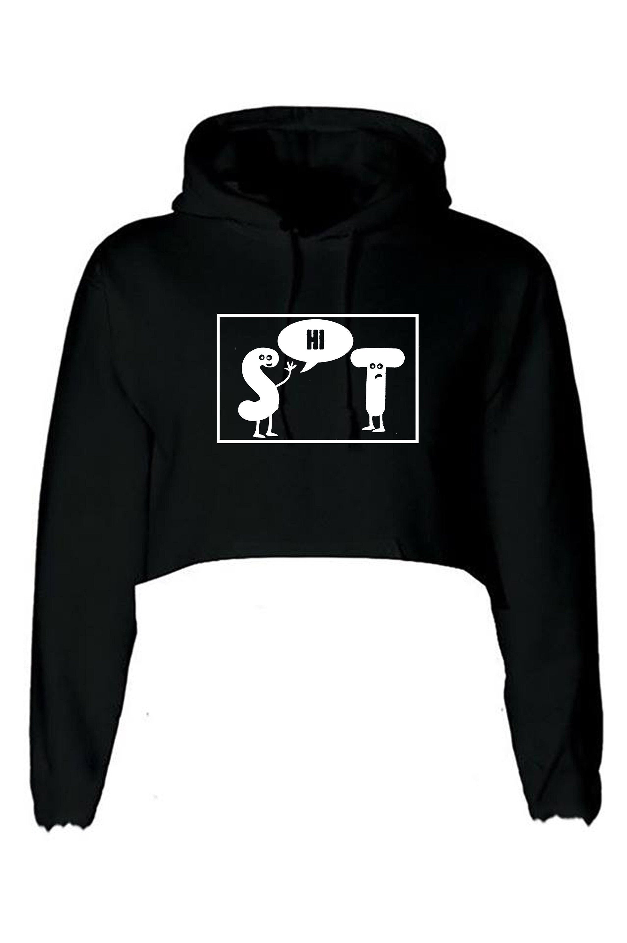 Sh*t funny unisex ladies womens crop tops hoodie crop-top croptops hoody hood say hi poop joke unisex top gift xmas birthday present