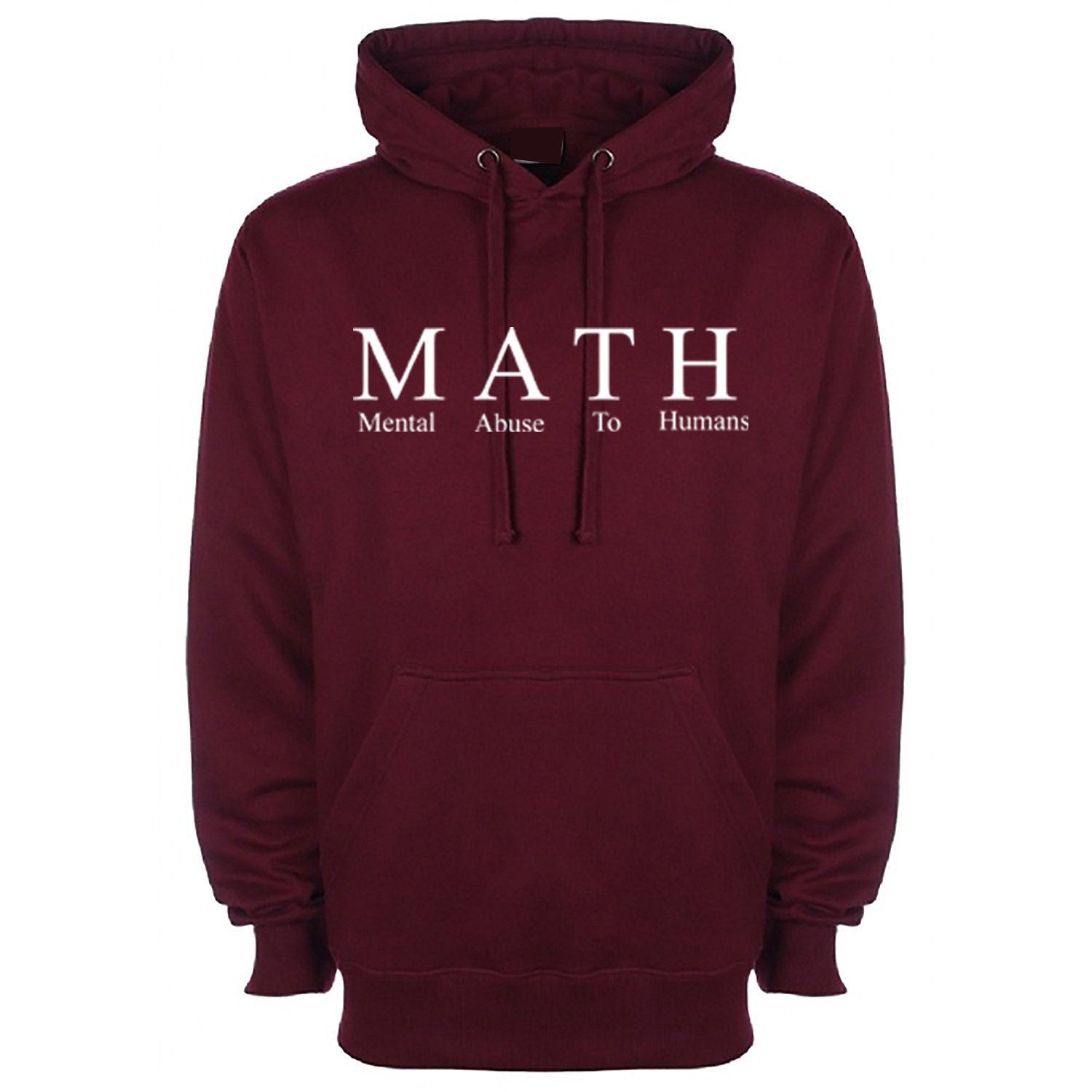 Math mental abuse to humans funny hoodie hoody hood hooded gift for mathematicians slogan school sucks unisex college