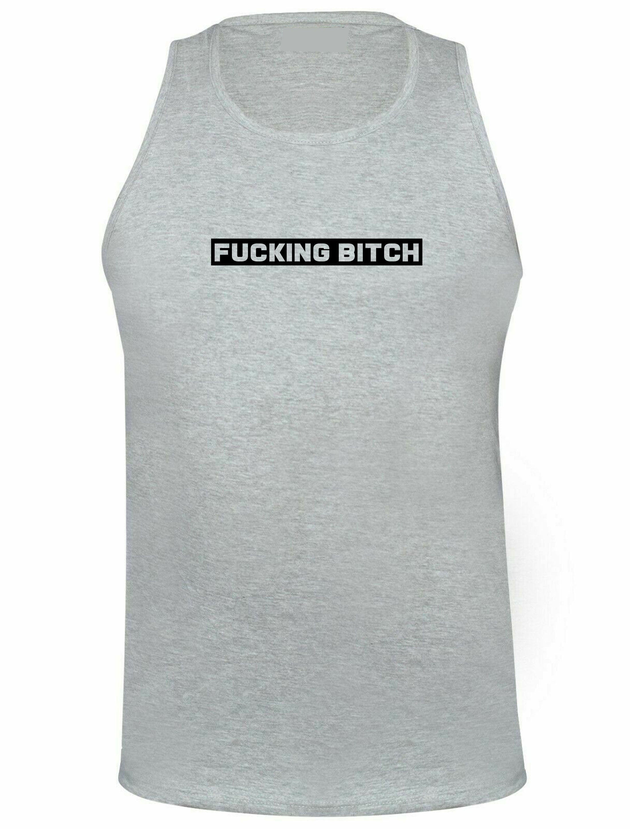 Fu**ing bitch funny bitch vest vests gym workout exercise yoga joke ladies womens rude sarcastic humorous present top xmas bff gf birthday.