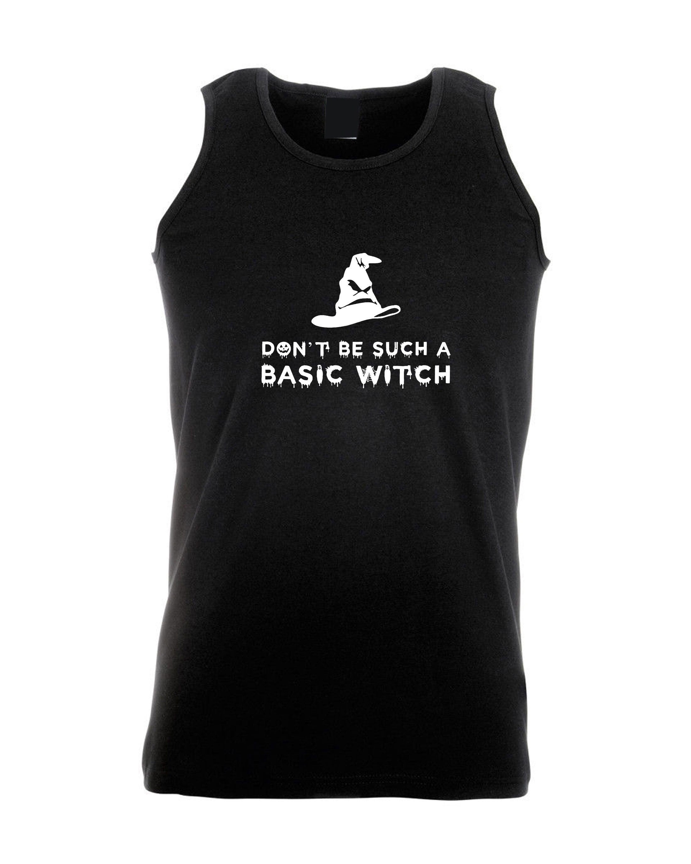 Don't be such a basic witch vest vests gym workout exercise yoga funny halloween ladies womens top rude sarcastic gift for friend joke