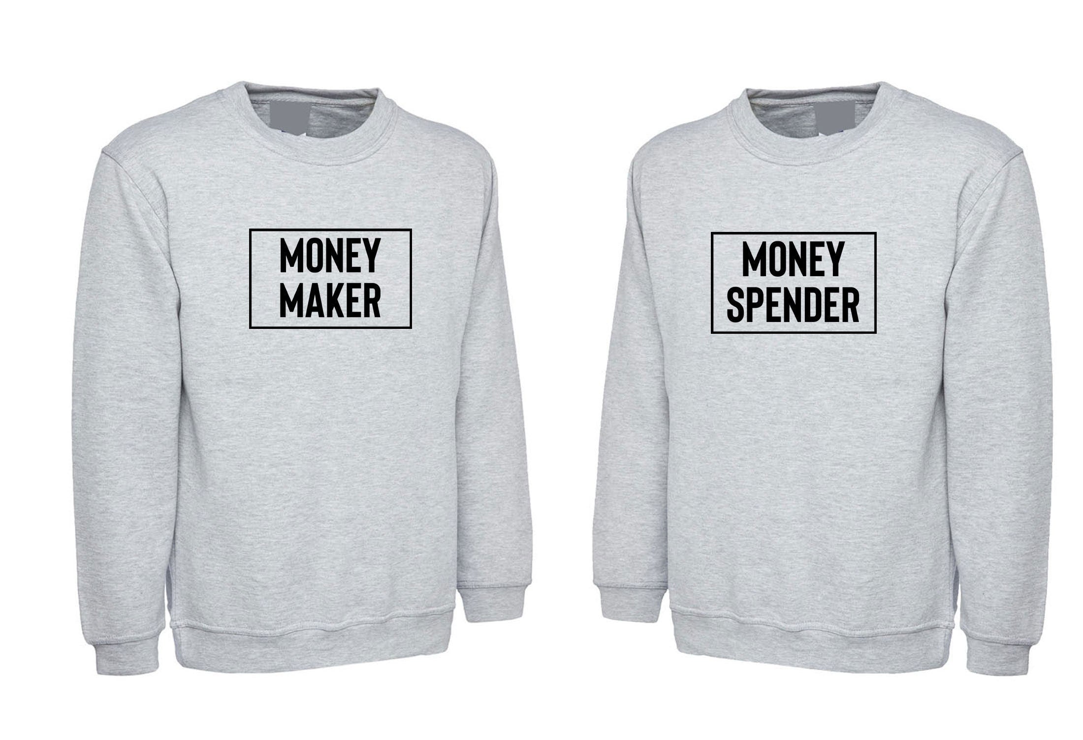 Couple matching shirts money maker money spender sweatshirt jumper gift for parents husband wife wedding anniversary gift funny joke tops