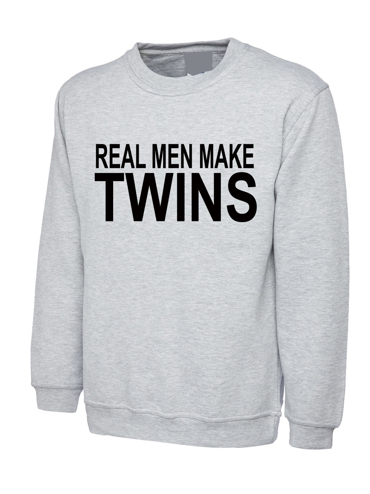 Real men make twins sweatshirt jumper sweater shirt gift tumblr top fashion christmas funny present for father mother of twins