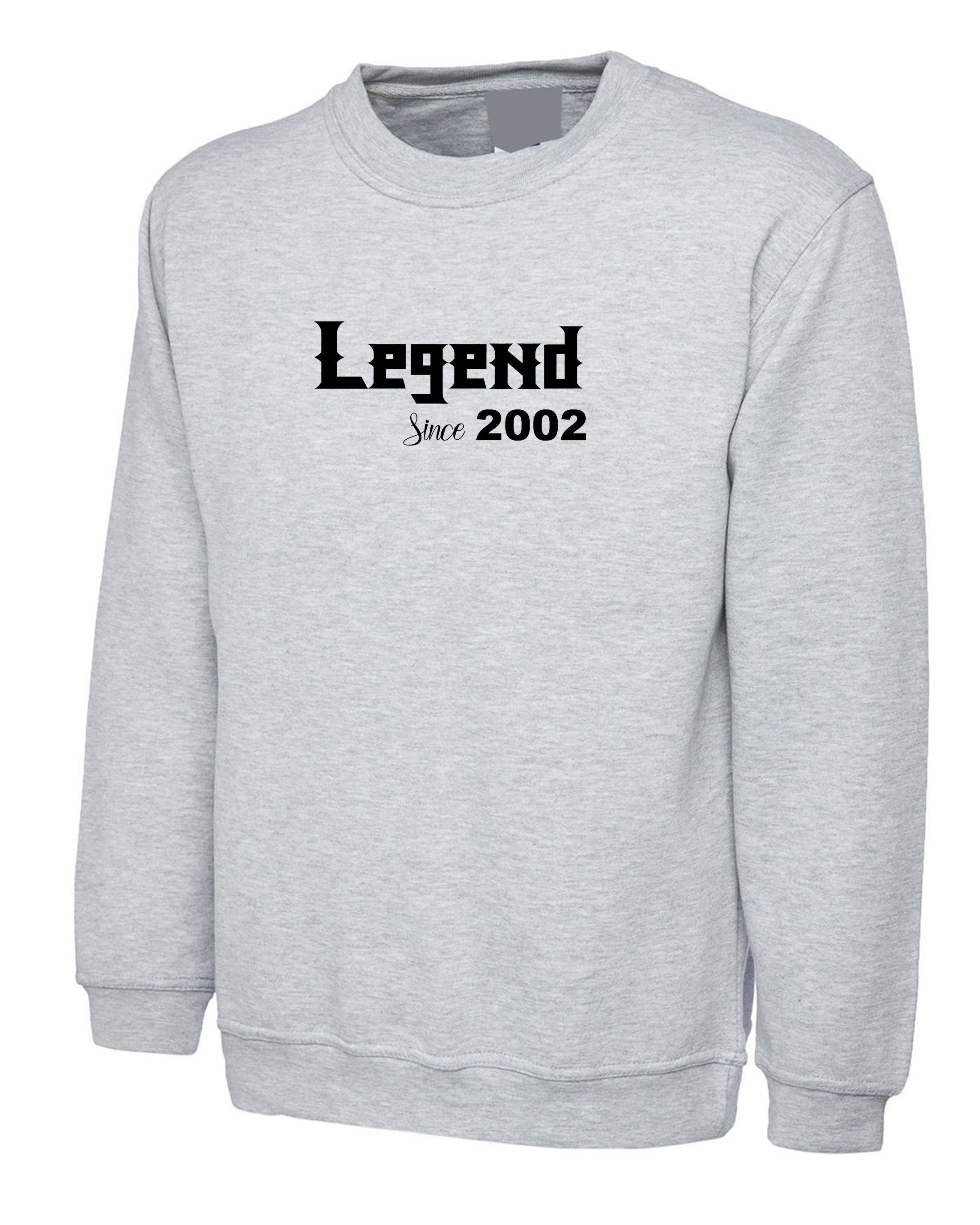 Legend since custom date customized personalized birthday gift mens unisex womens sweatshirt jumper sweater shirt ladies funny joke xmas