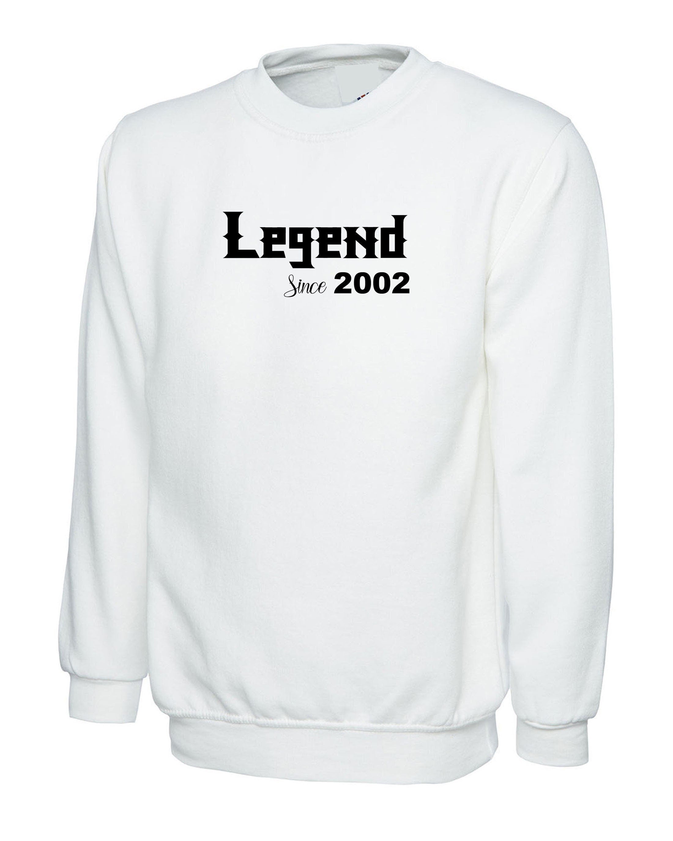 Legend since custom date customized personalized birthday gift mens unisex womens sweatshirt jumper sweater shirt ladies funny joke xmas