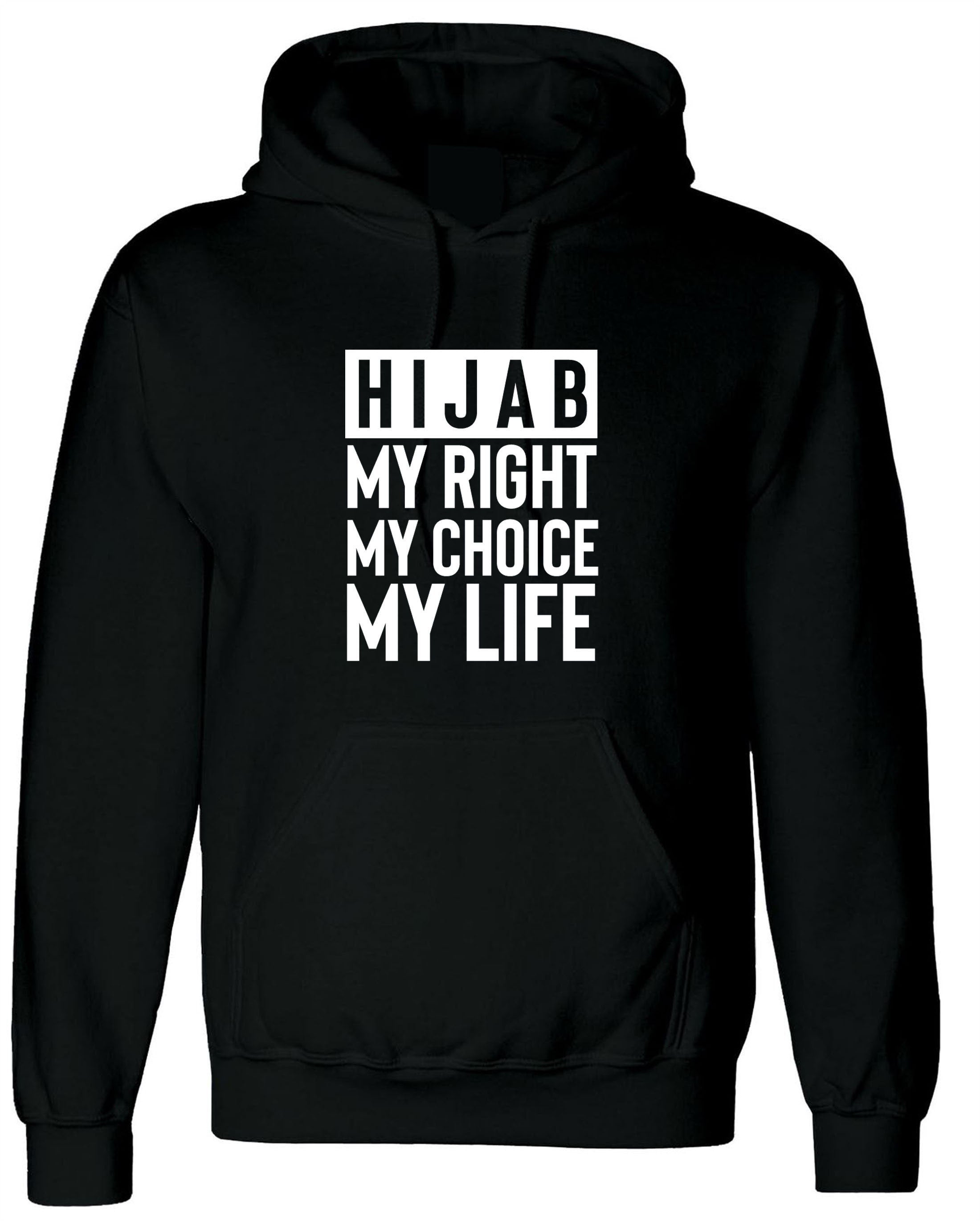 Hijab hoodie hijab my right my choice mulsims hoody womens hijabi ladies gift for desi muslims hood hooded